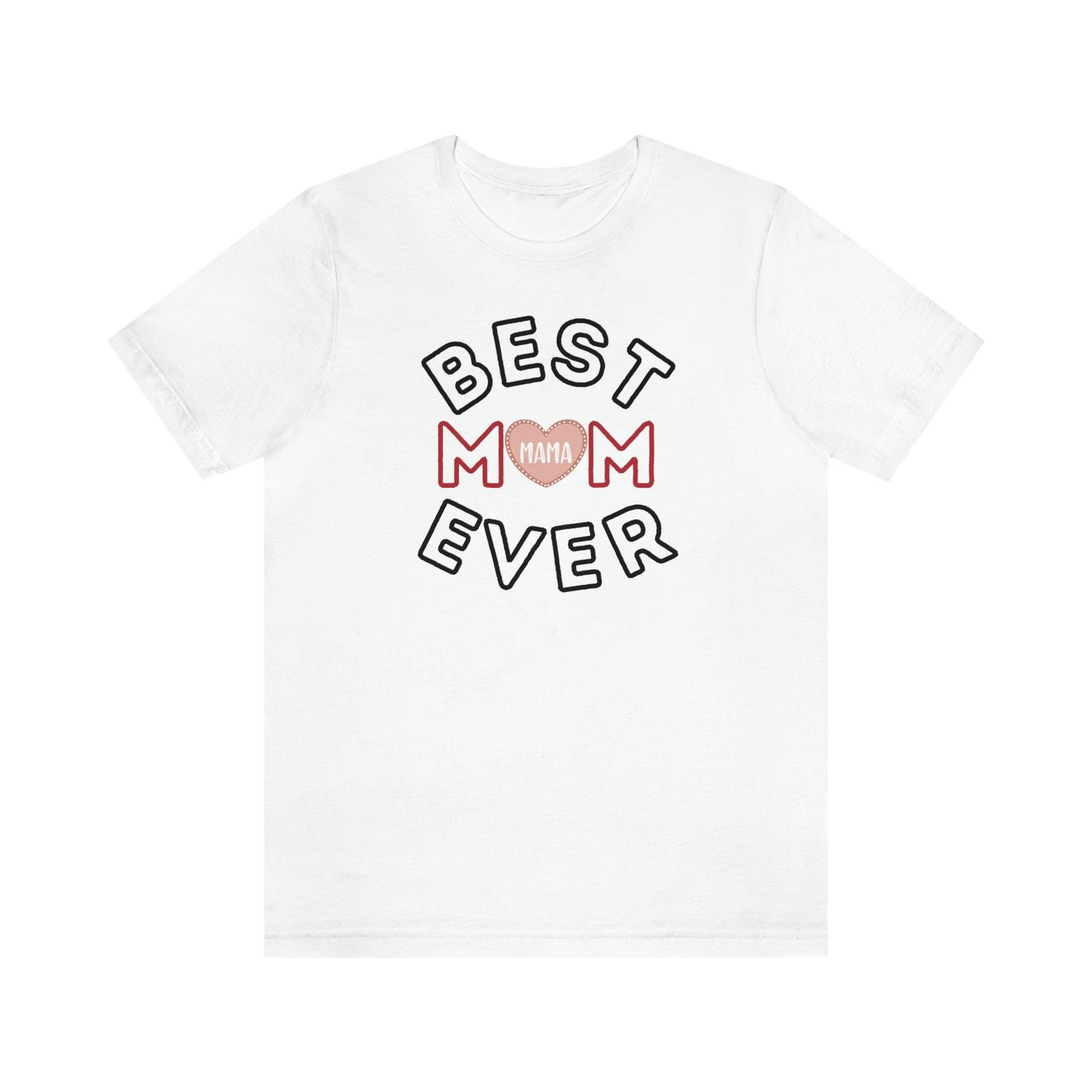 Best Mom Ever Shirt | Mothers day shirt | gift for mom | Mom birthday gift | Mothers day t shirts - Giftsmojo