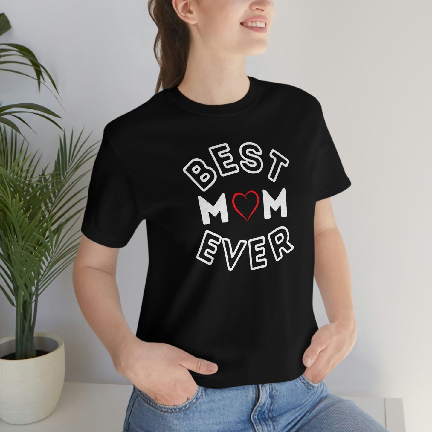 Best Mom Ever Shirt, Mothers day shirt, gift for mom, Mom birthday gift, Mothers day t shirts, Mothers shirts, Best mothers day gifta - Giftsmojo