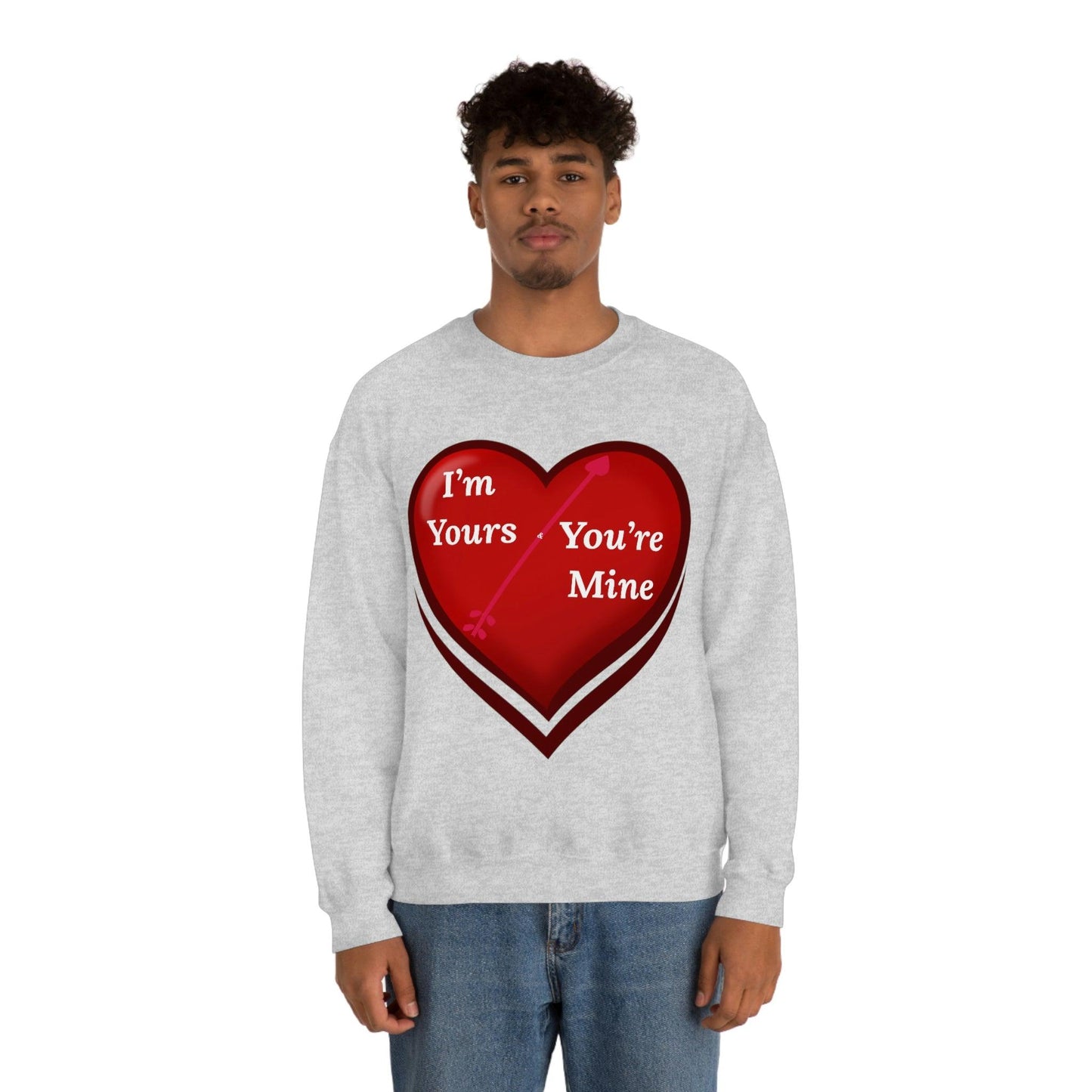 I'm Yours and You're Mine Heart Sweatshirt - Giftsmojo