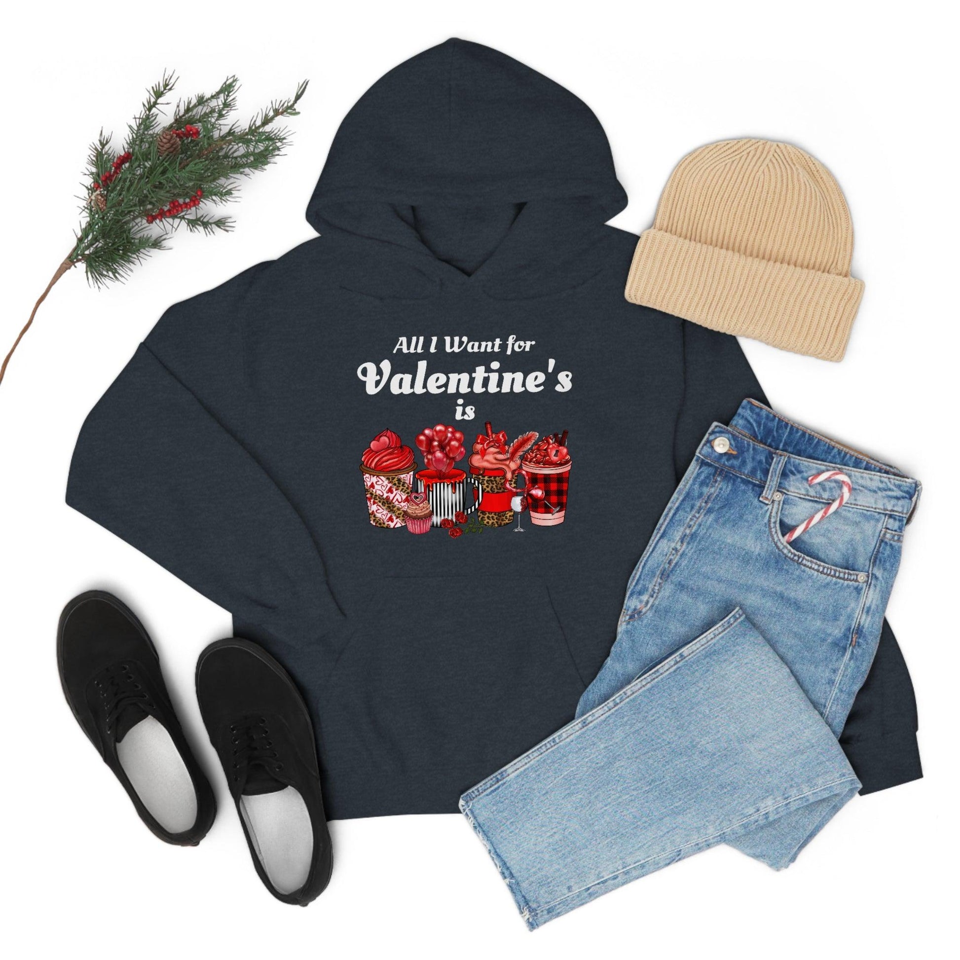 All I want for Valentine's is Coffee Hooded Sweatshirt - Giftsmojo