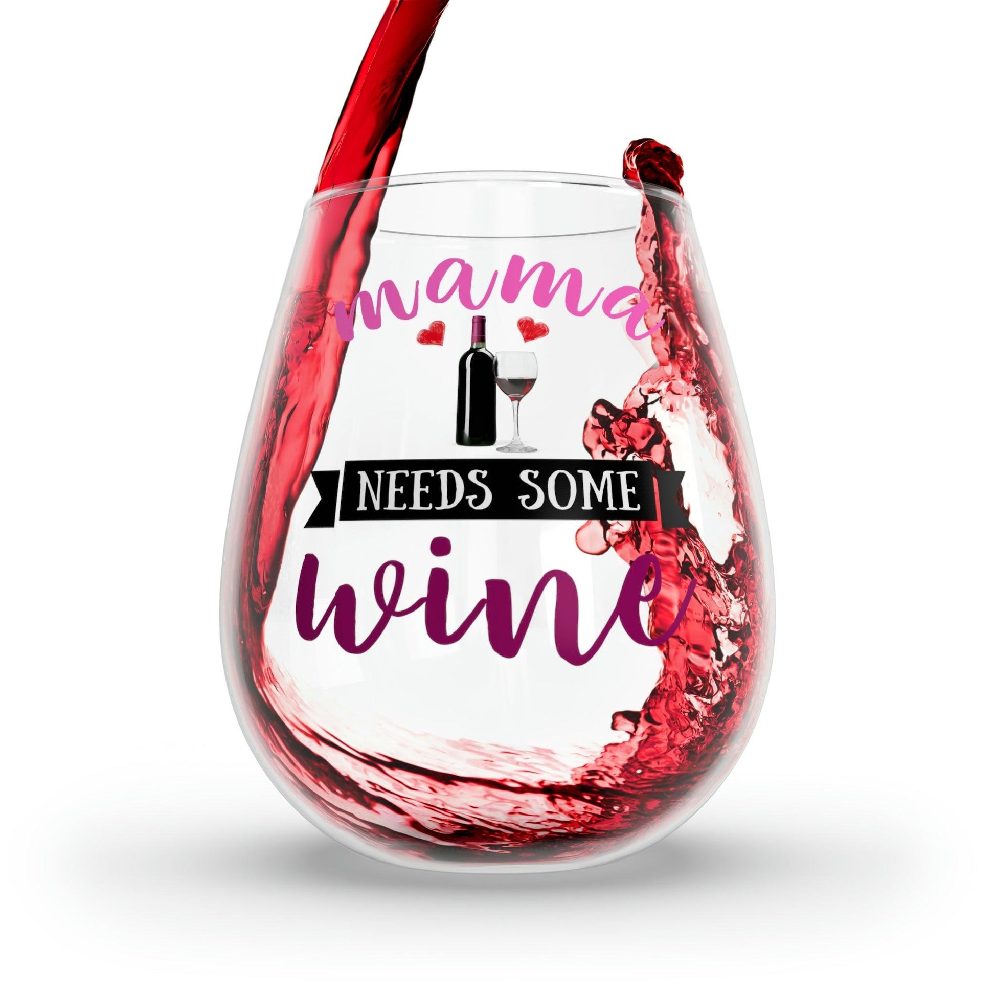 Gift for Mom Mom wine glass Mama Needs Some Wine Glass - Mother's Day Wine glass - Giftsmojo