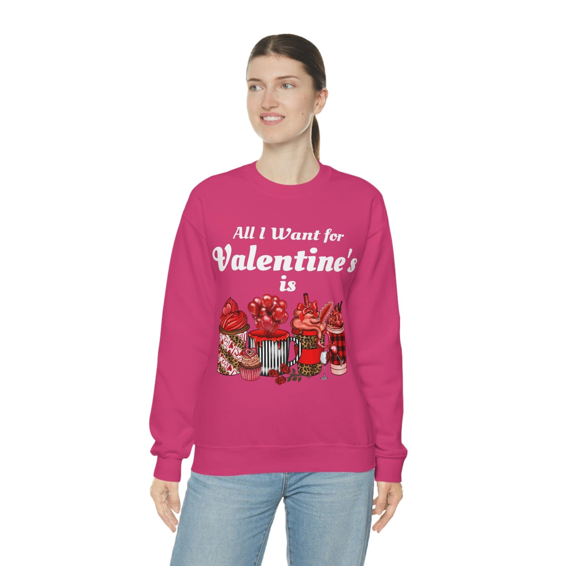 All I want for Valentines is Coffee Sweatshirt - Giftsmojo