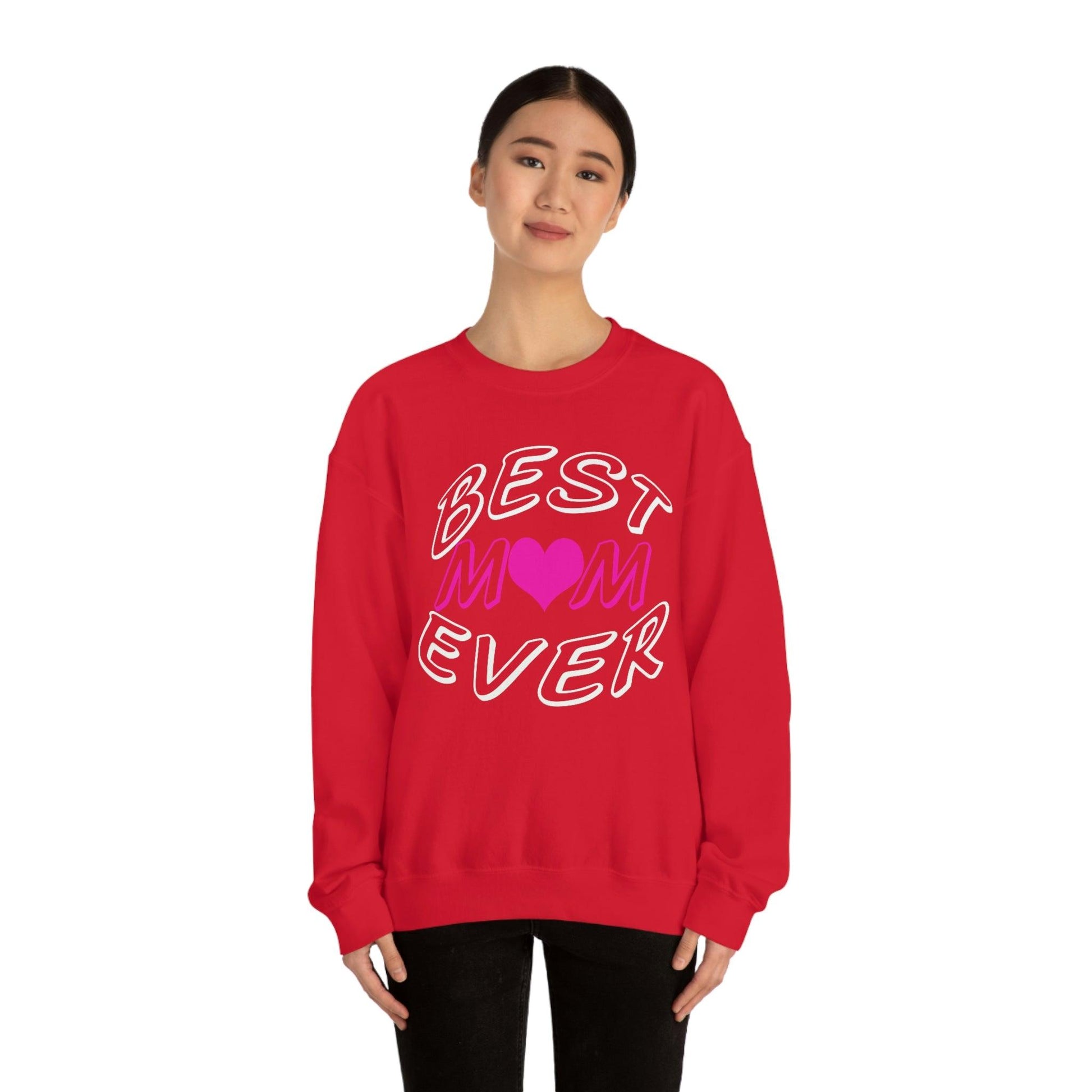 Best Mom Ever Sweatshirt - Giftsmojo