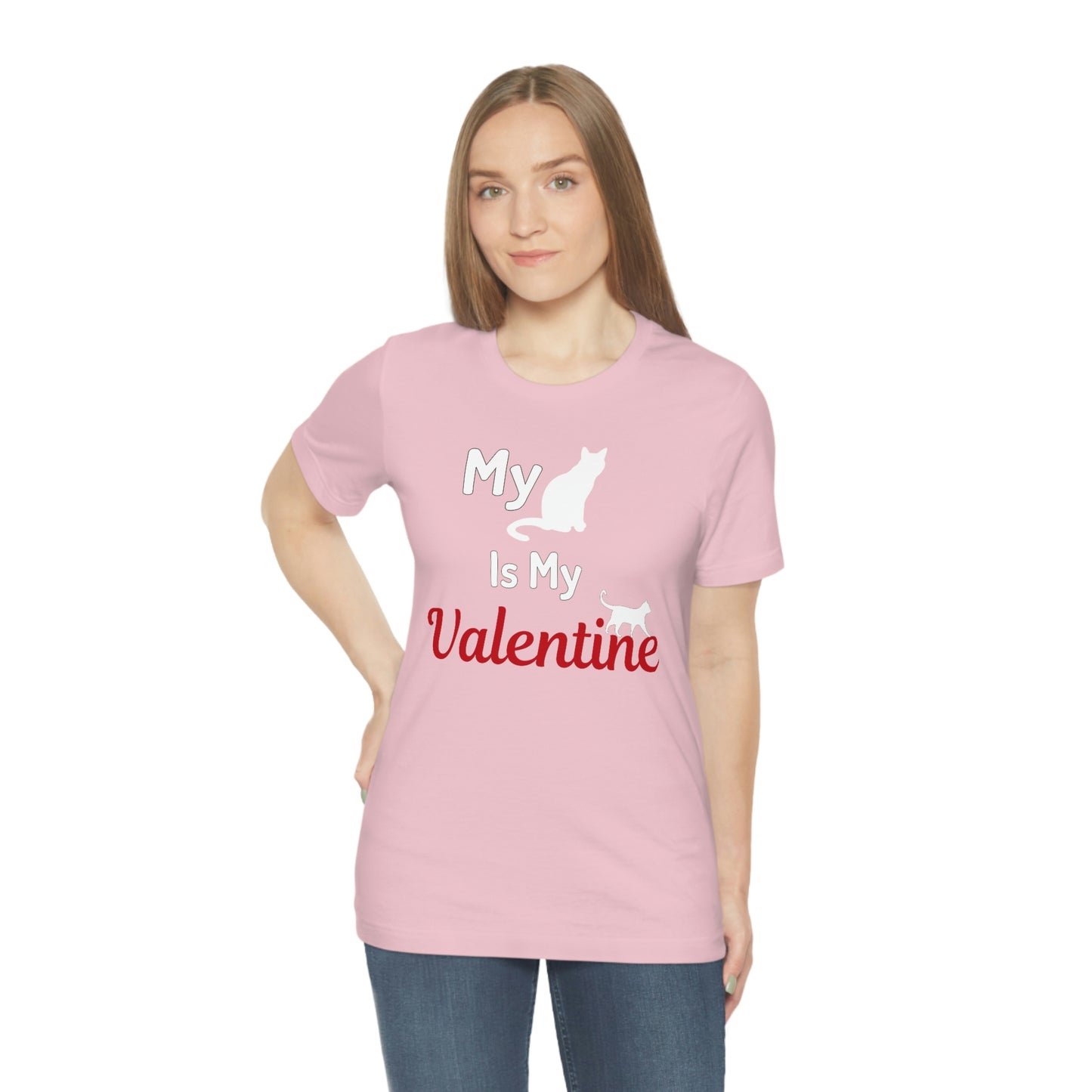 My Cat is My Valentine, Pet lover Valentine shirt - Cute cat lover shirt - gift for cat lovers