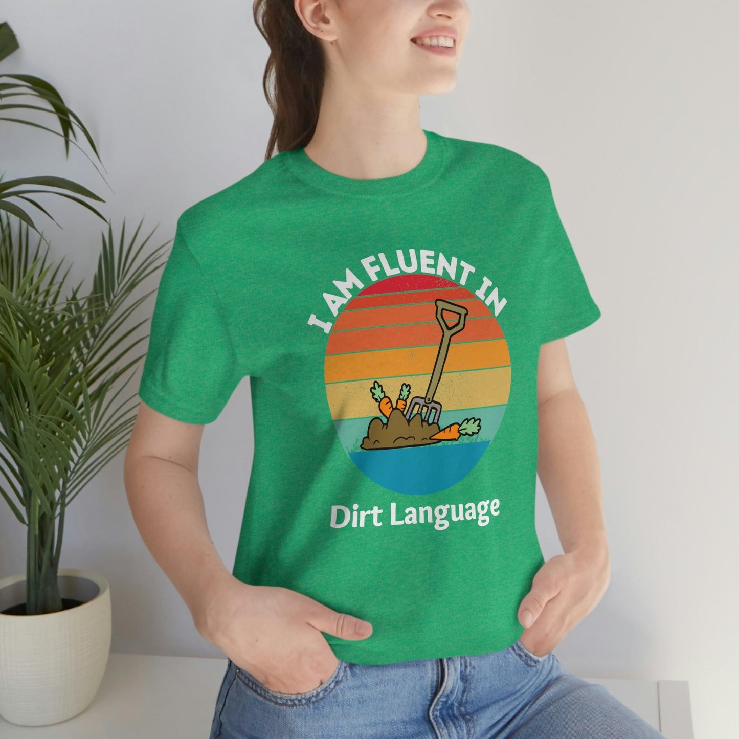 Gardener shirt Garden t-shirt Botanical Shirt Plant Lover Shirt Gardener Gift, Garden Shirt, Garden Tee I am fluent in dirt language