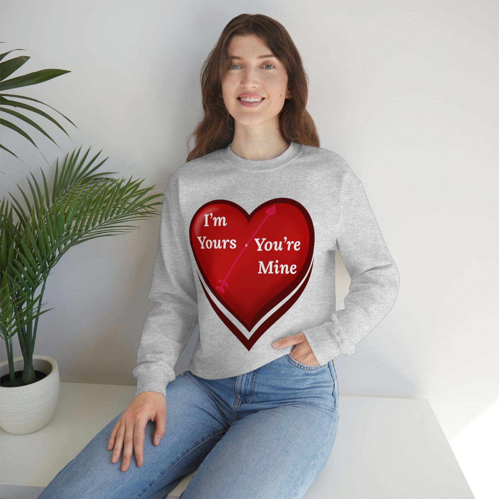 I'm Yours and You're Mine Heart Sweatshirt - Giftsmojo