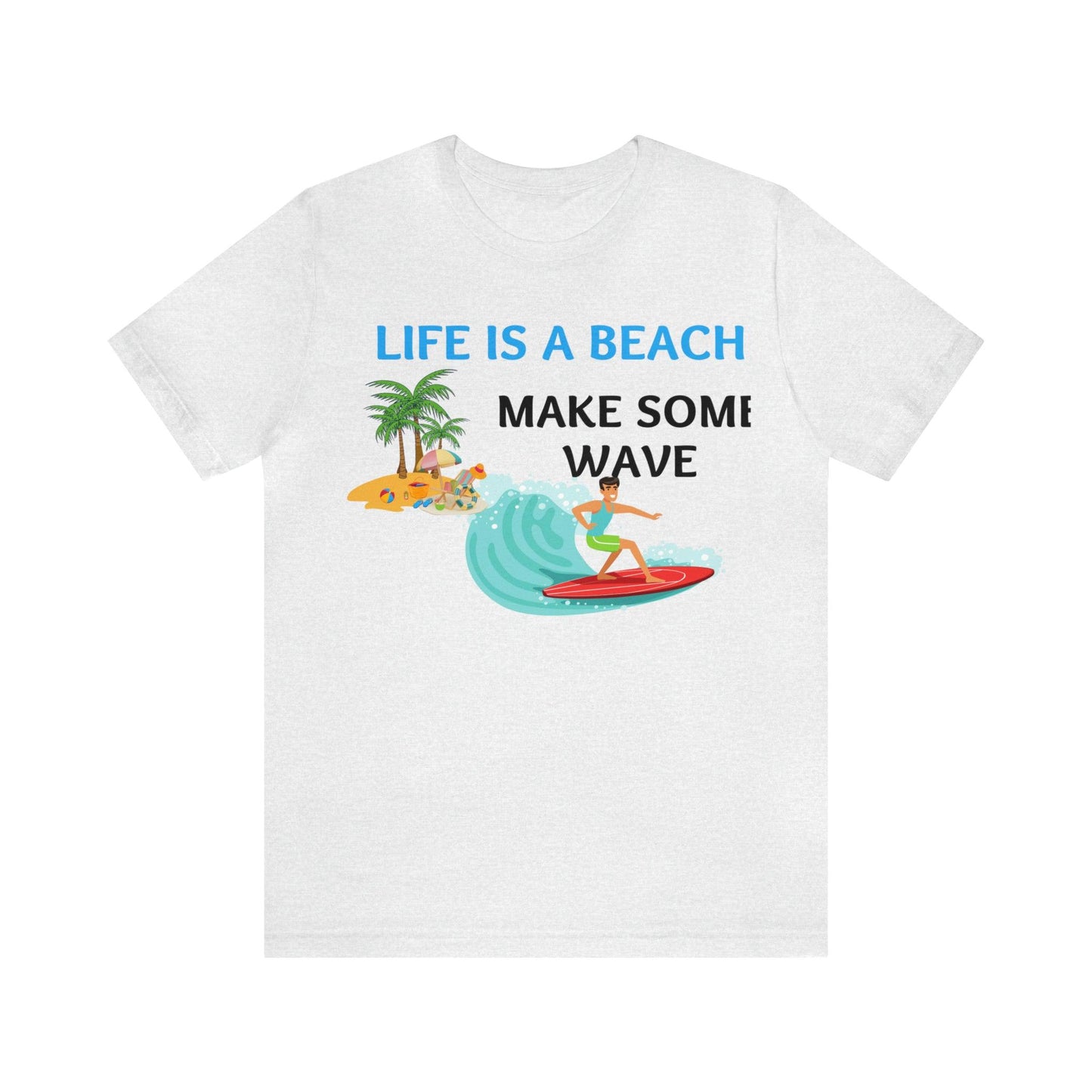 Life is a Beach shirt, Beach t-shirt, Summer shirt, Relaxing beachwear, Coastal fashion, Beach-inspired clothing, Beach adventure apparel - Giftsmojo