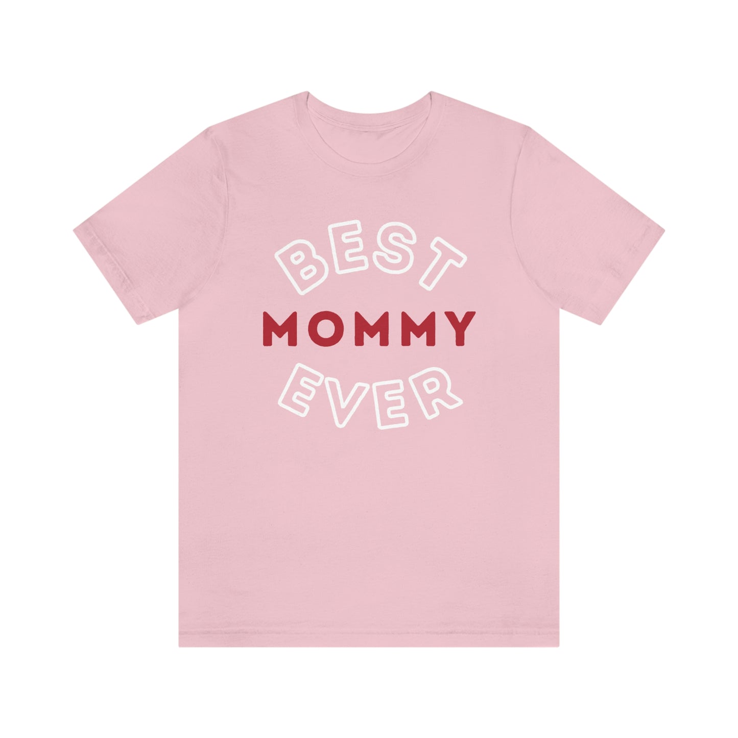 Best Mommy Ever Shirt, Mothers day shirt, gift for mom, Mom birthday gift, Mothers day t shirts, Mothers shirts, Best mothers day gifta