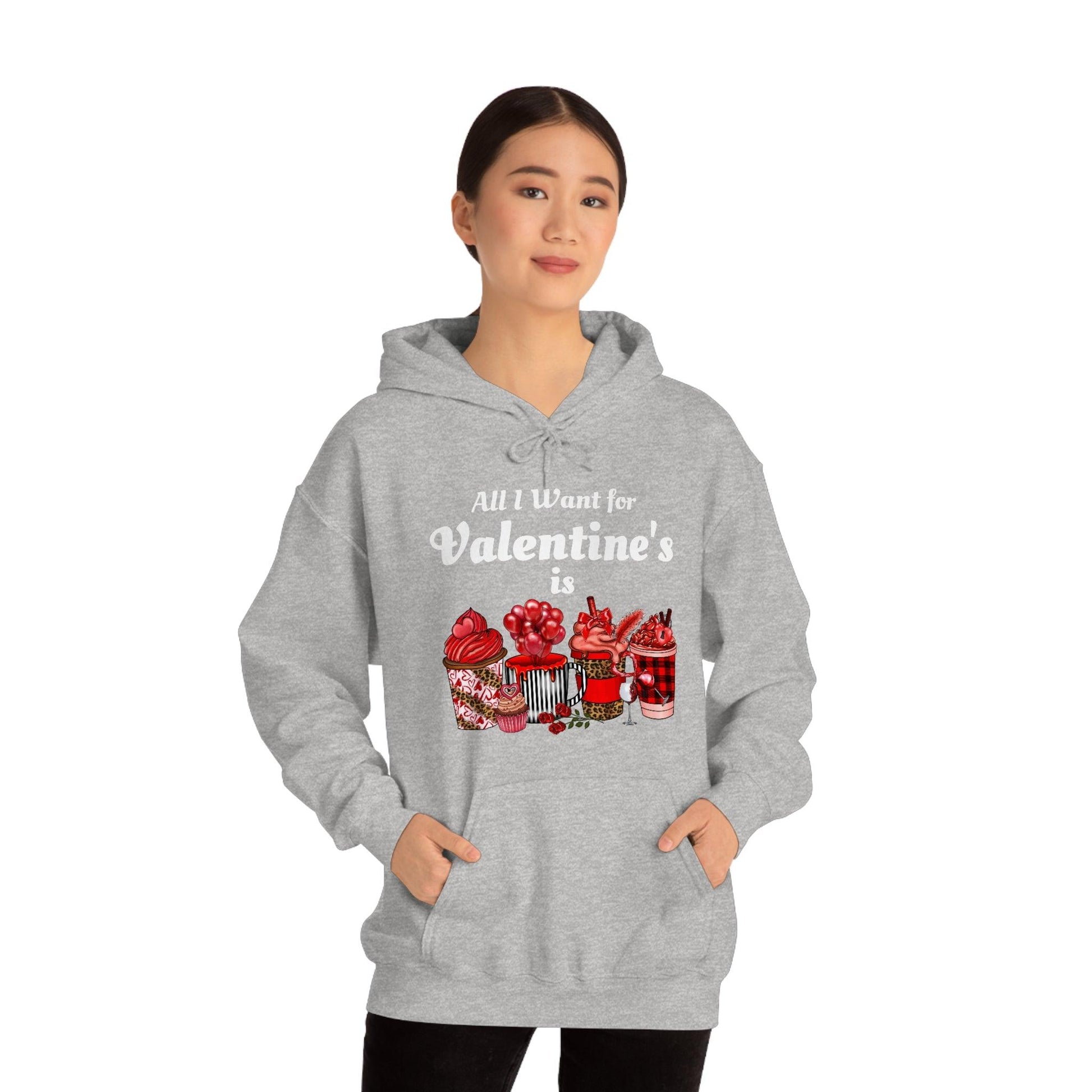 All I want for Valentine's is Coffee Hooded Sweatshirt - Giftsmojo