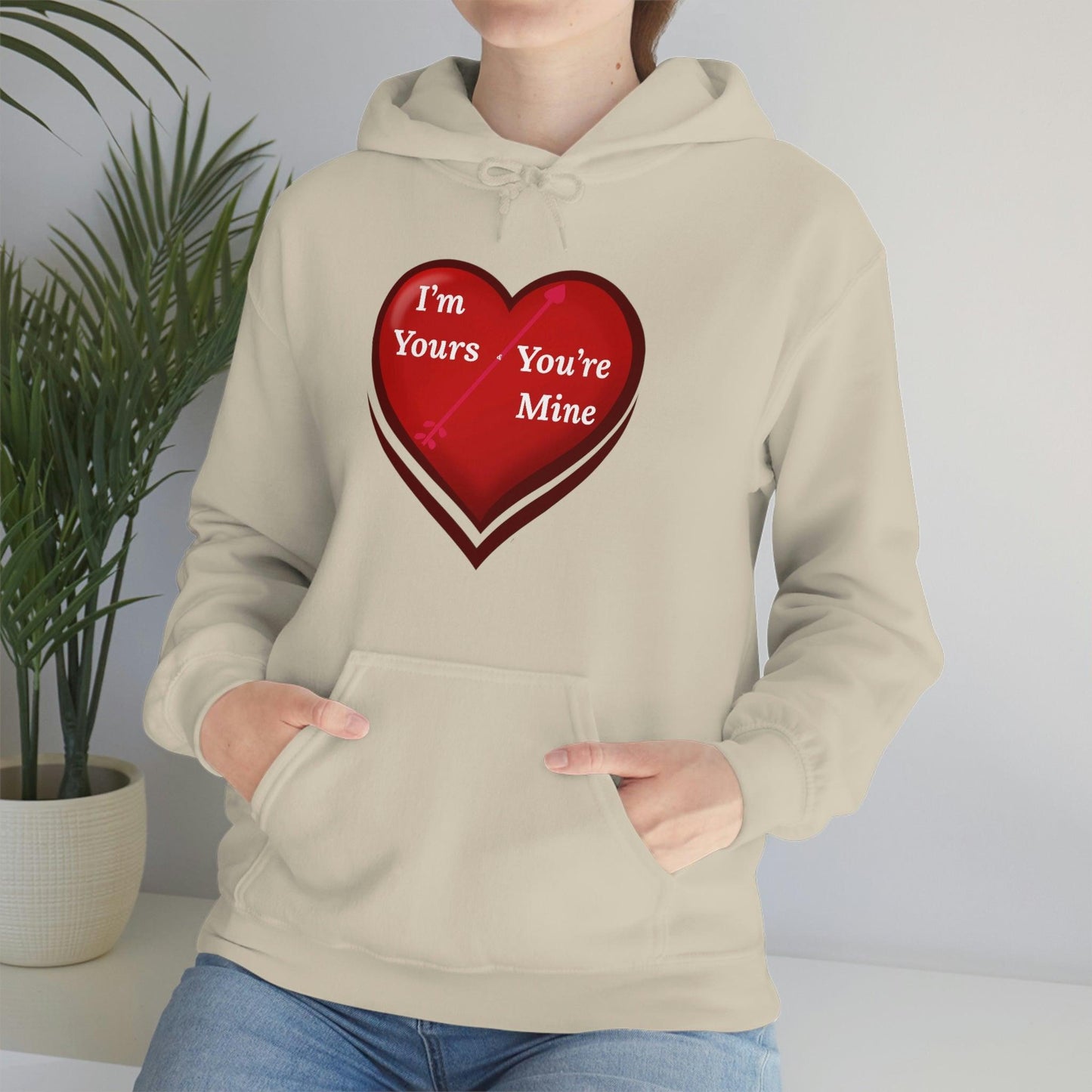 I'm Yours and You're Mine Heart Hooded Sweatshirt - Giftsmojo