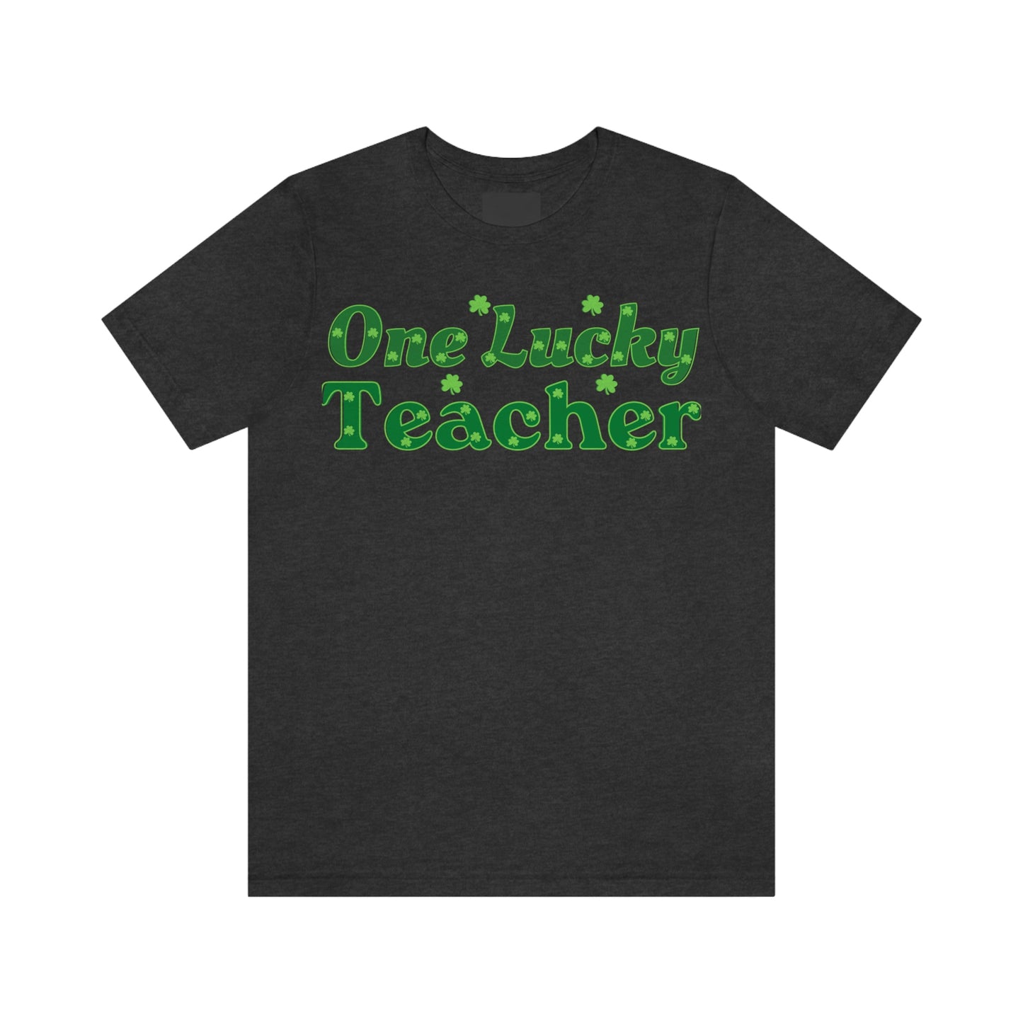 One Lucky Teacher Shirt feeling Lucky St Patrick's Day shirt - Funny St Paddy's day Funny Shirt