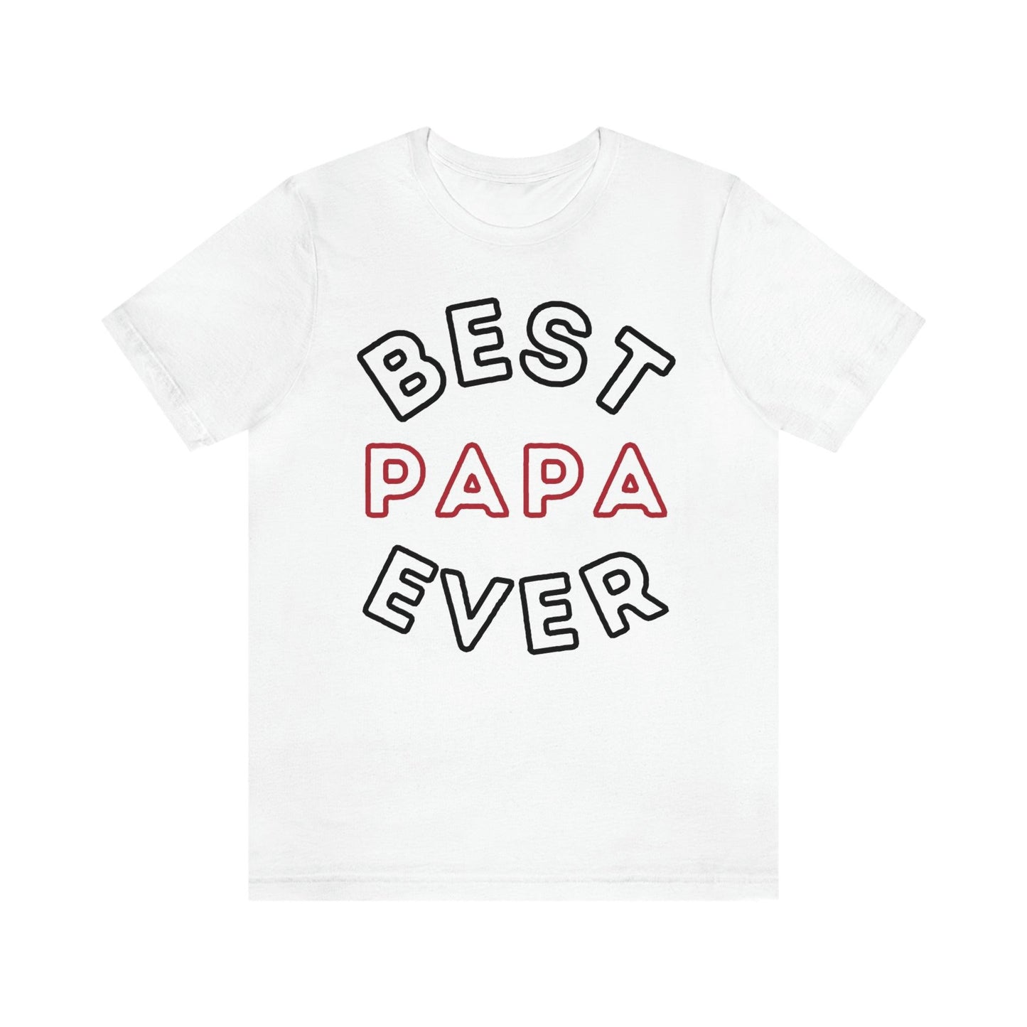 Dad Gift - Best Dad Gift - Best Papa Ever Shirt - Dad Shirt - Funny Fathers Gift - Husband Gift - Funny Dad Tshirt - Dad Birthday Gift - Giftsmojo