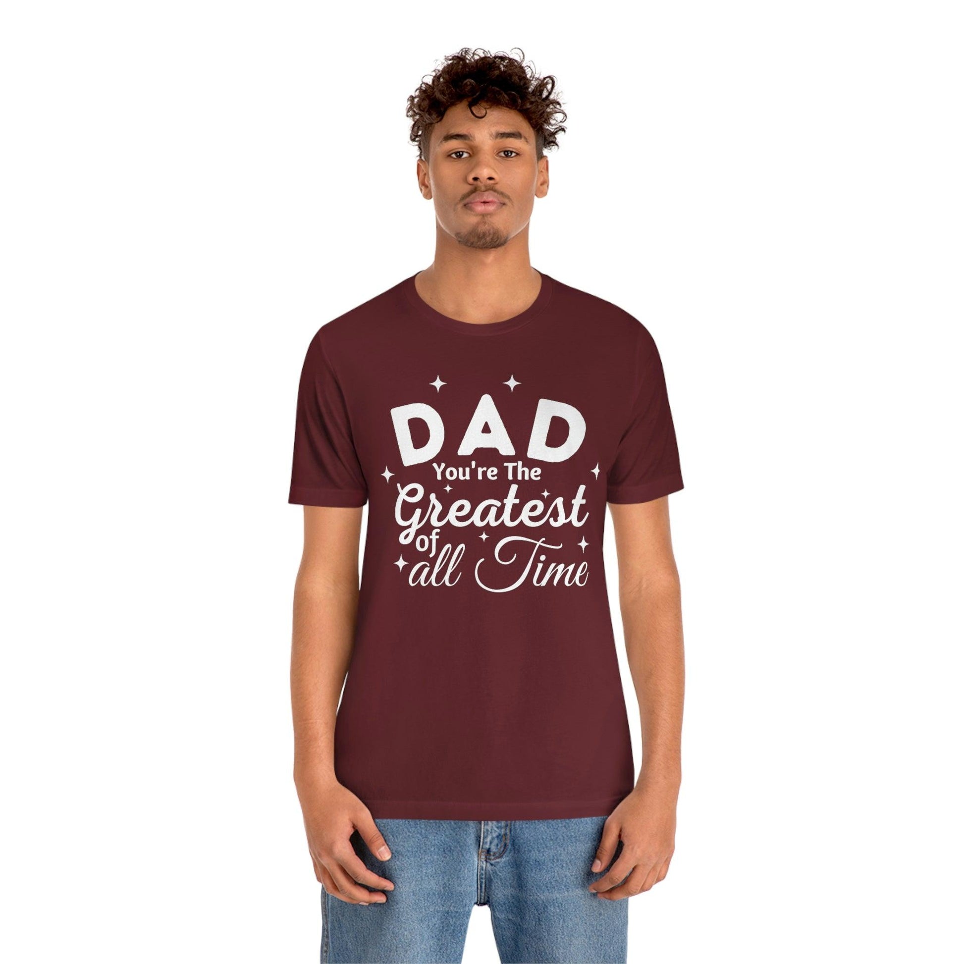 Dad Gift - Best Dad Gift - Dad You're the Greatest of all time Shirt - Dad Shirt - Funny Fathers Gift Dad Birthday Gift - Giftsmojo