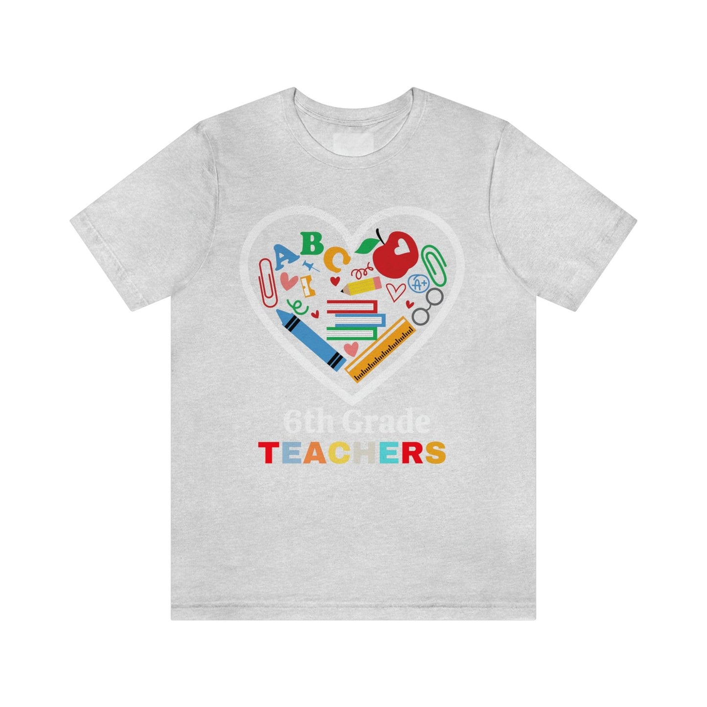 Love 6th Grade Teacher Shirt - Teacher Appreciation Shirt - Gift for Teachers - 6th Grade shirt - Giftsmojo