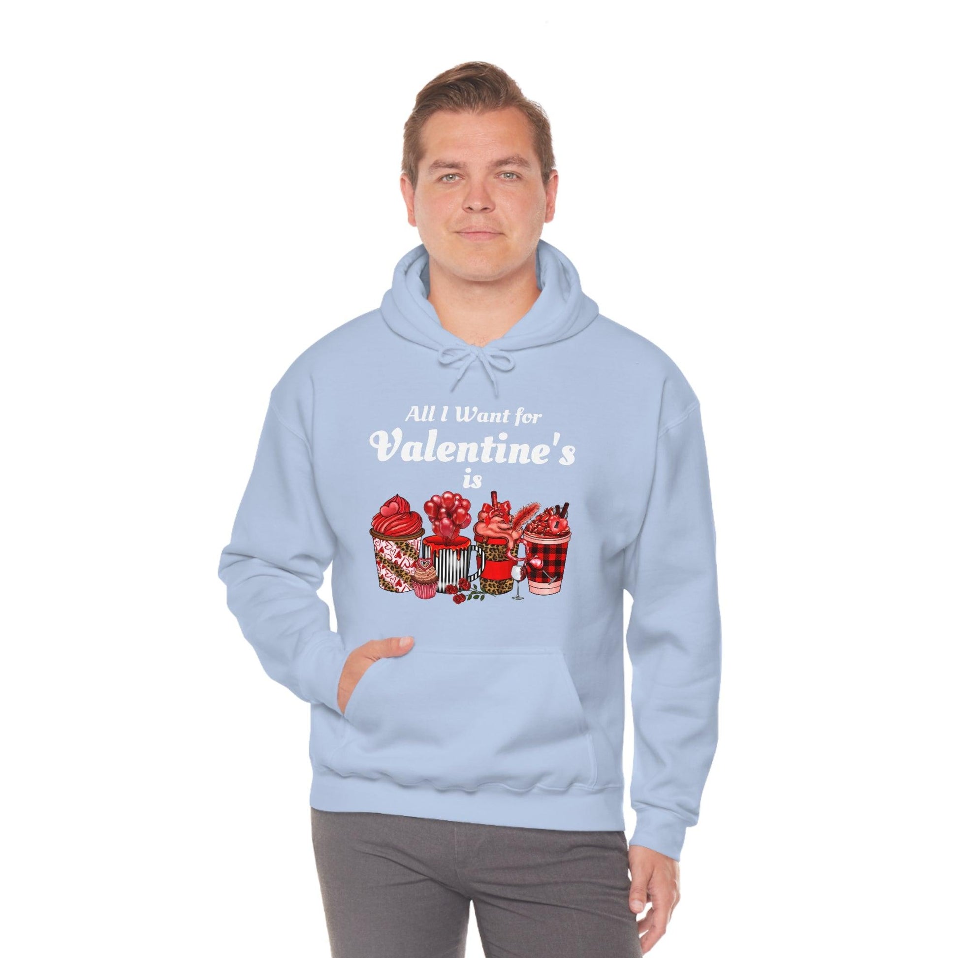 All I want for Valentine's is Coffee Hooded Sweatshirt - Giftsmojo