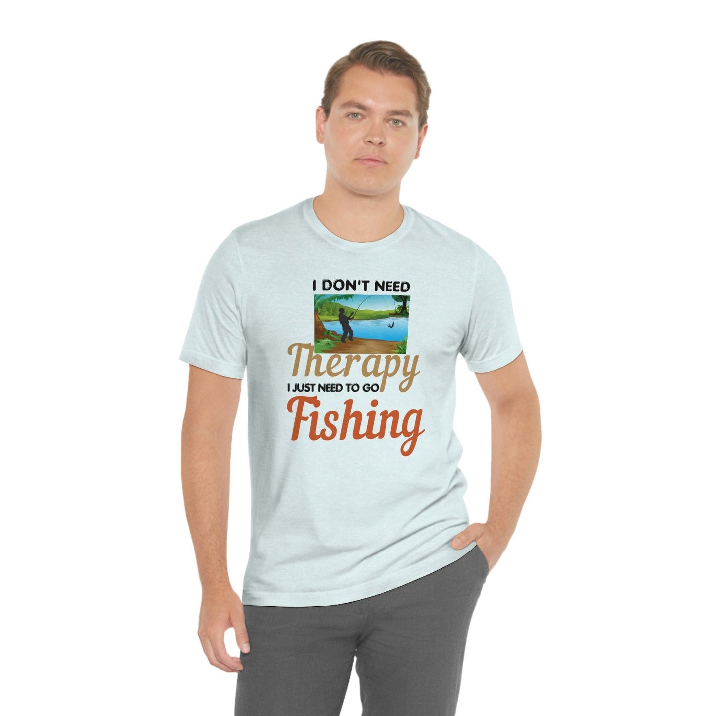 Fishing T-shirt dad shirt dad gift outdoor lover gift - fishing gift nature lover shirt I don't need therapy I just need to go Fishing shirt - Giftsmojo