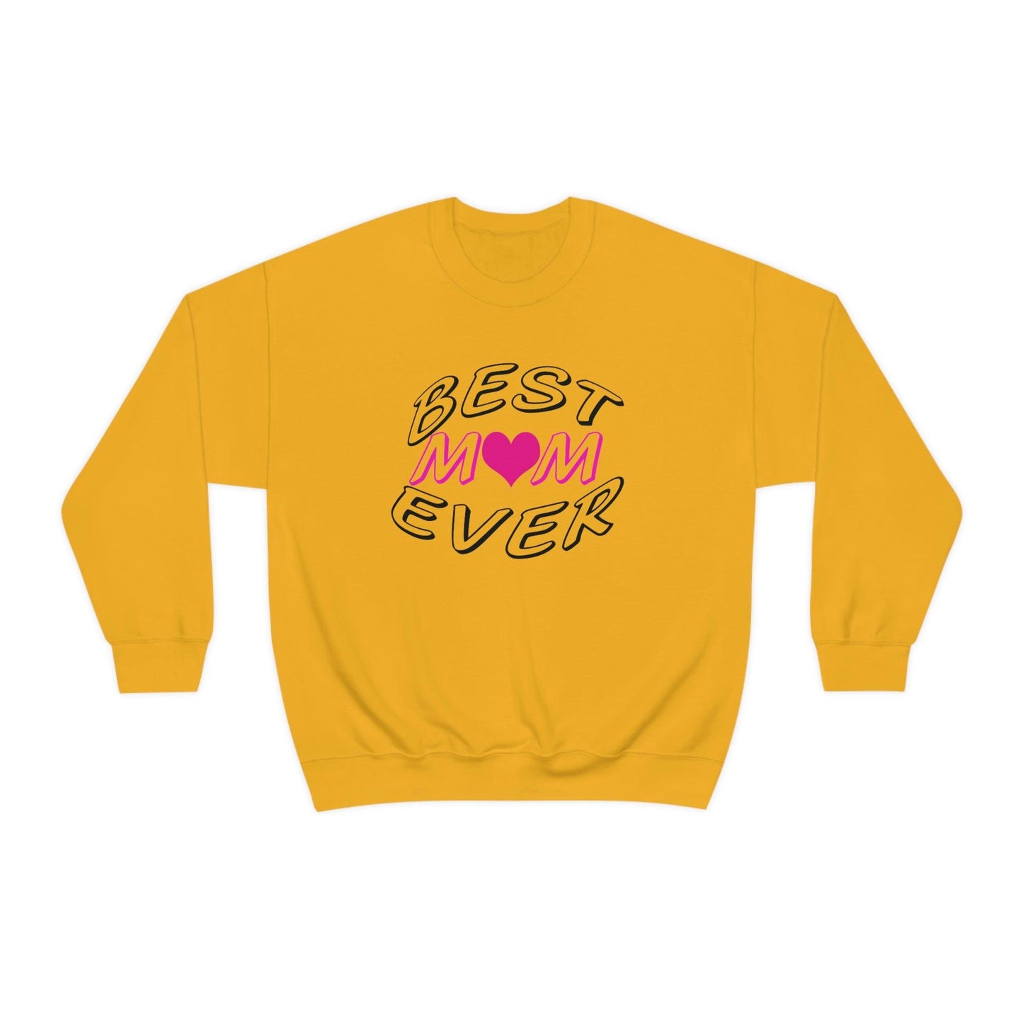 Best Mom Ever Sweatshirt - Giftsmojo