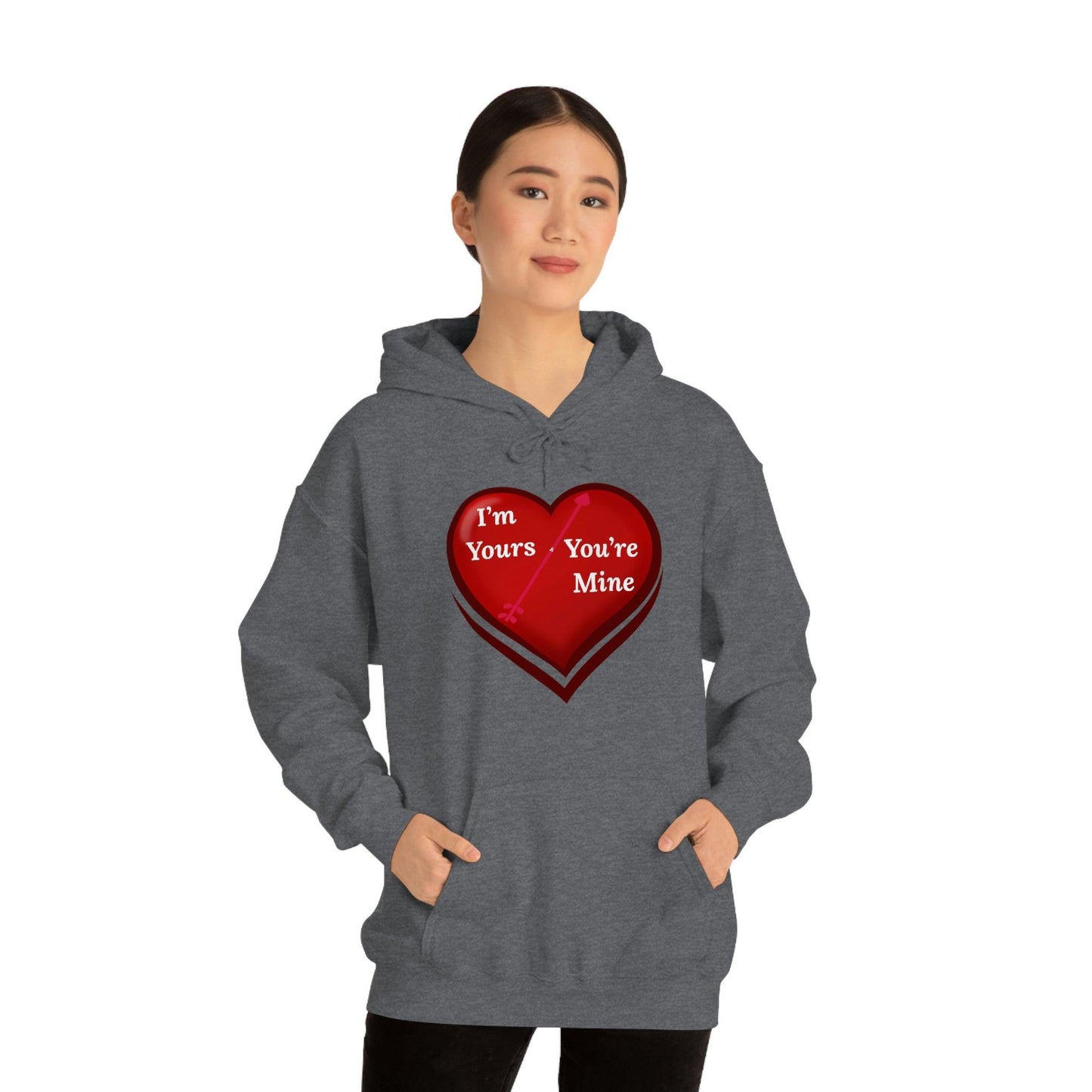 I'm Yours and You're Mine Heart Hooded Sweatshirt - Giftsmojo