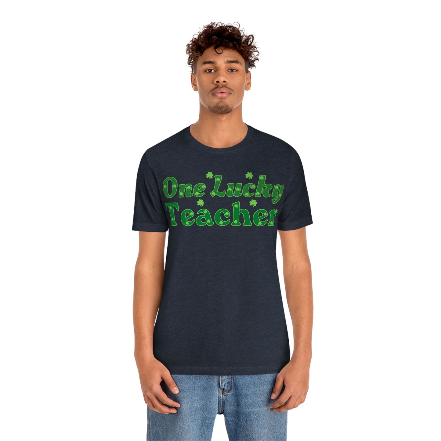 One Lucky Teacher Shirt feeling Lucky St Patrick's Day shirt - Funny St Paddy's day Funny Shirt