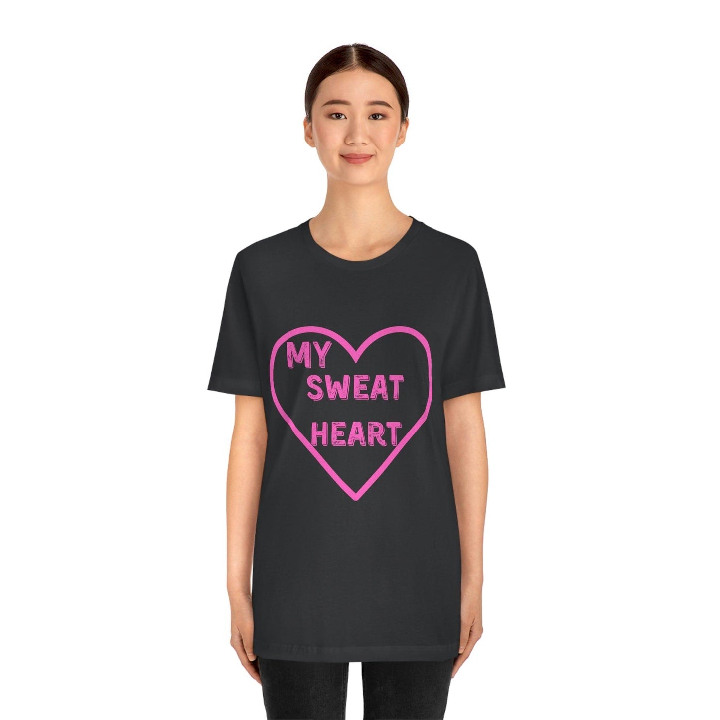 My Sweat Heart - Love shirt - Gift for wife - Gift for Husband - Gift for Girlfriend and Boyfriend - Anniversary gift - Giftsmojo