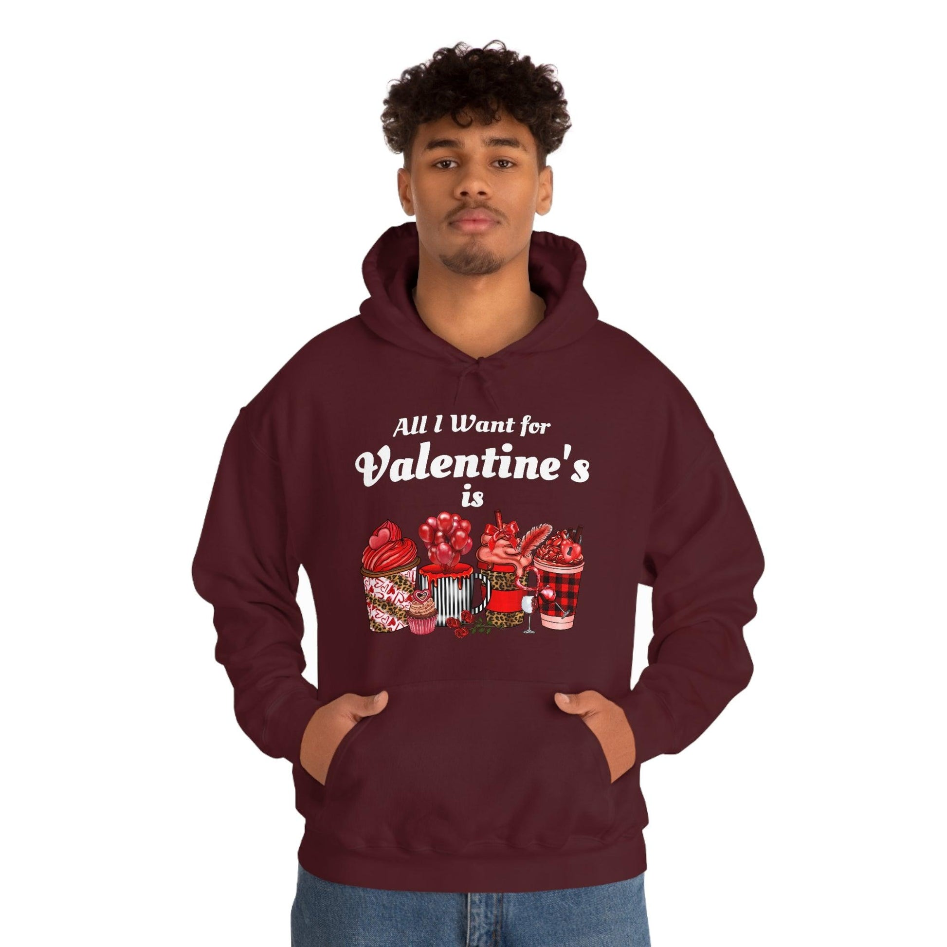 All I want for Valentine's is Coffee Hooded Sweatshirt - Giftsmojo