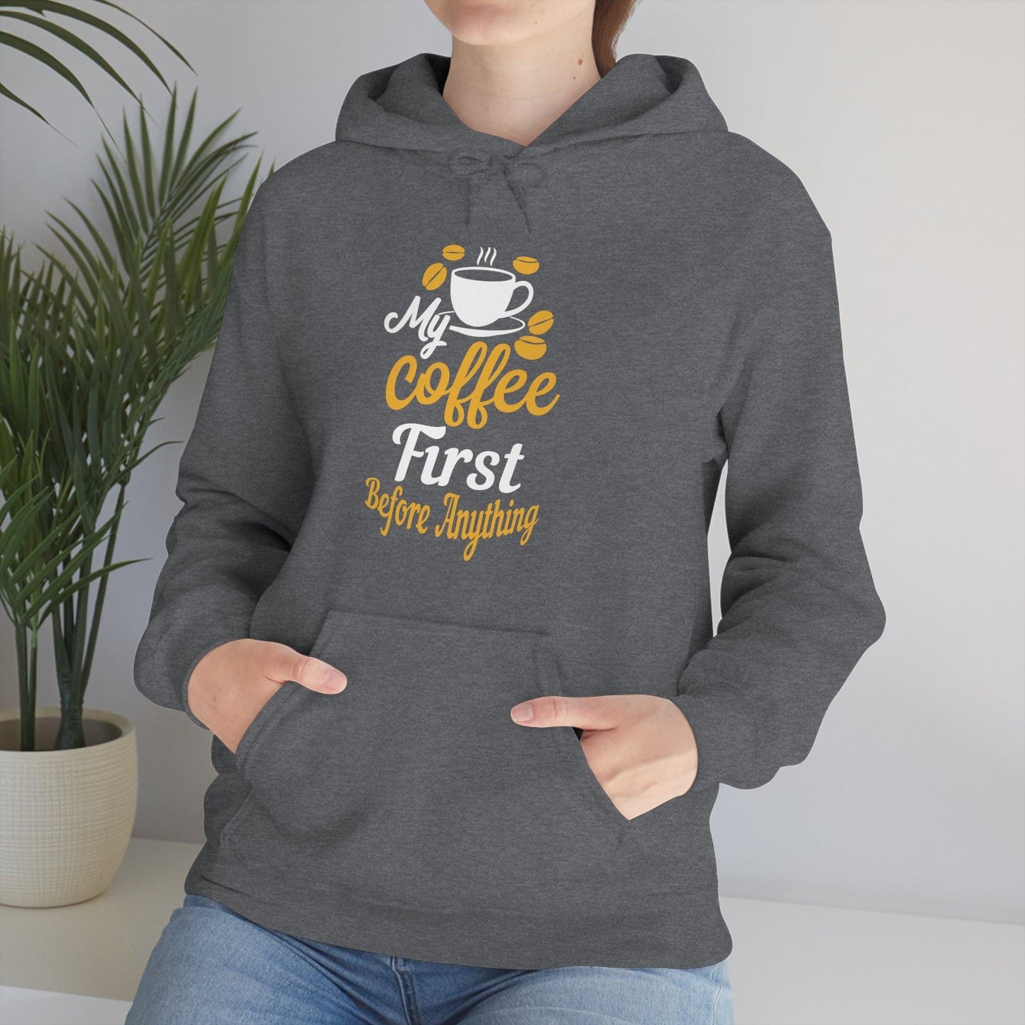 My coffee first before anything Hoodie - Giftsmojo