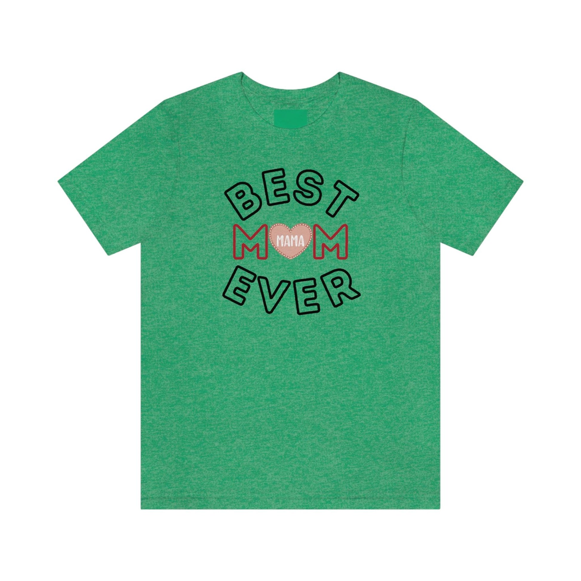 Best Mom Ever Shirt | Mothers day shirt | gift for mom | Mom birthday gift | Mothers day t shirts - Giftsmojo