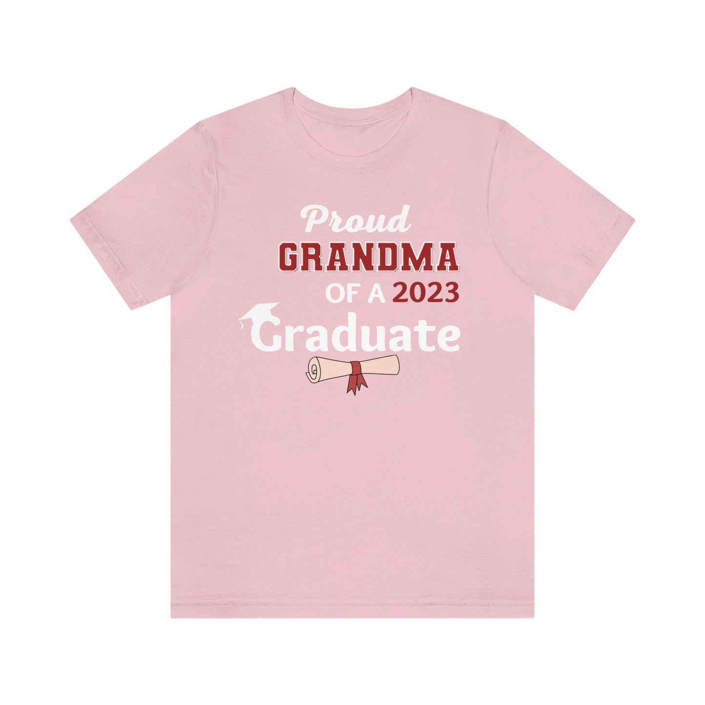 Proud Grandma of a graduate - Graduation shirt - Graduation gift