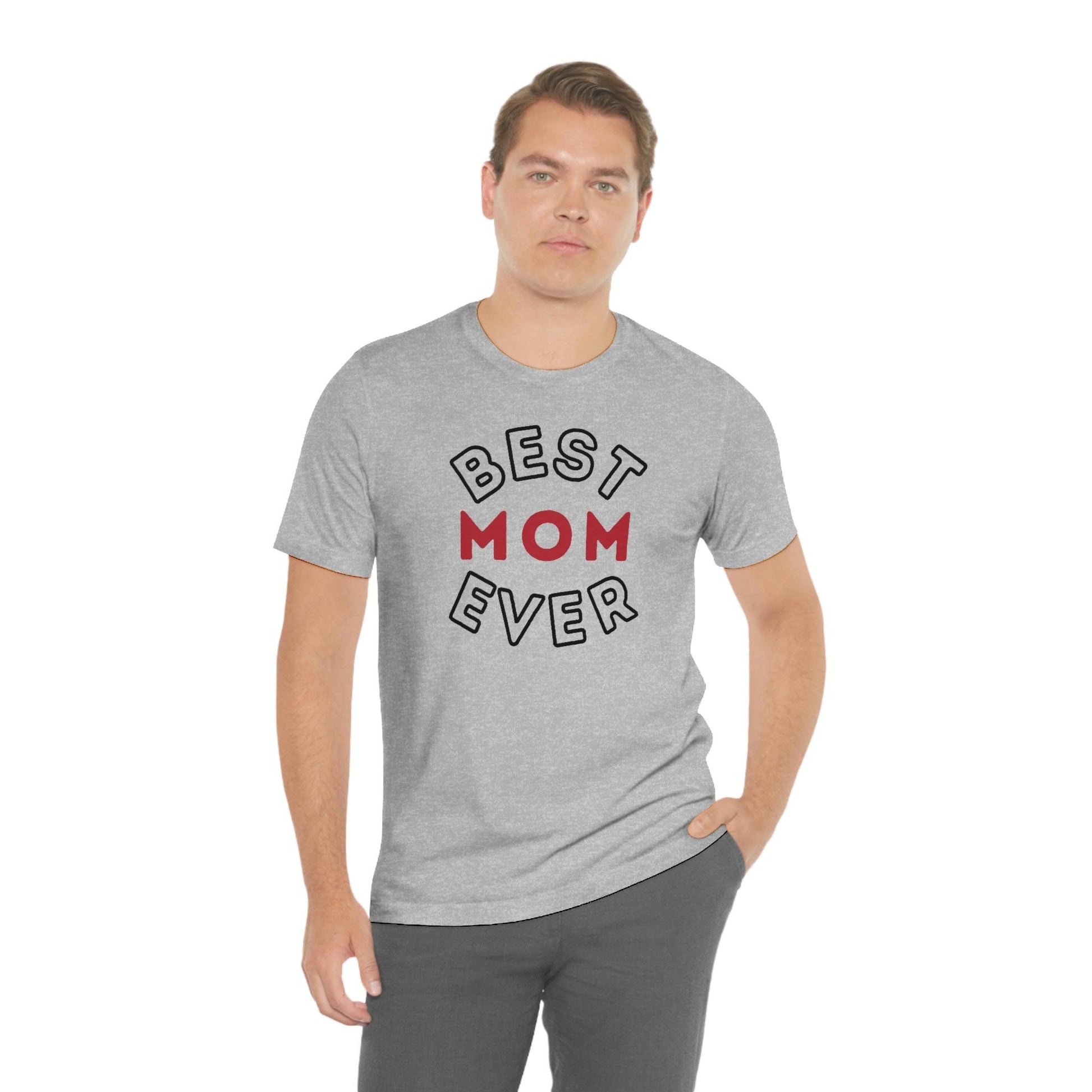 Best Mom Ever Shirt, Mothers day shirt, gift for mom, Mom birthday gift, Mothers day t shirts, Mothers shirts, Best mothers day gifta - Giftsmojo