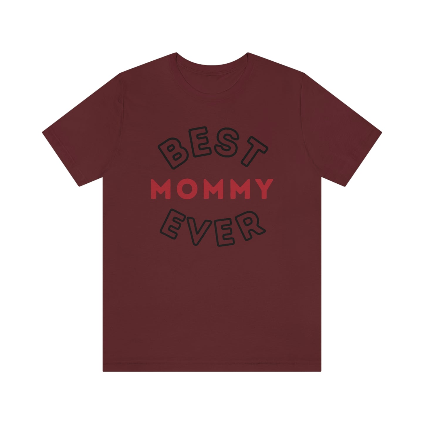 Best Mom Ever Shirt, Mothers day shirt, gift for mom, Mom birthday gift, Mothers day t shirts, Mothers shirts, Best mothers day gifta