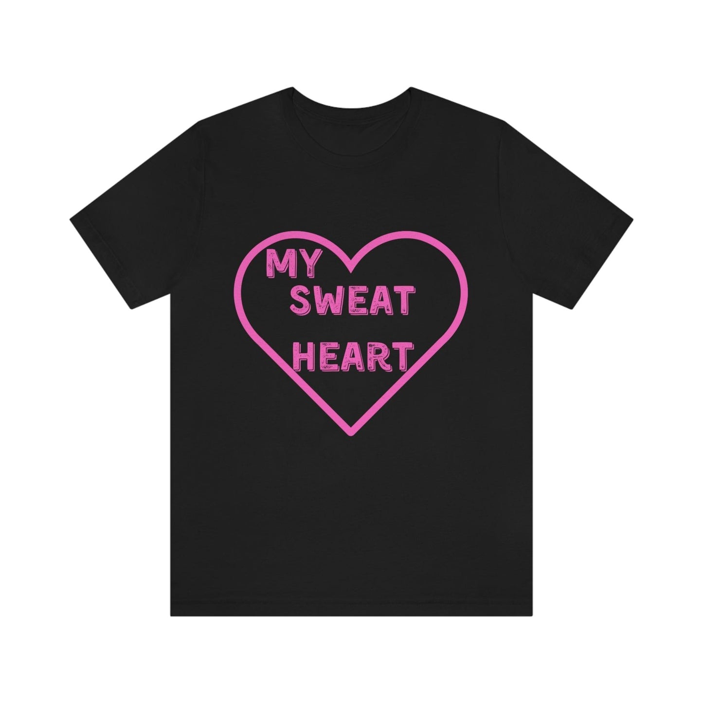 My Sweat Heart - Love shirt - Gift for wife - Gift for Husband - Gift for Girlfriend and Boyfriend - Anniversary gift - Giftsmojo