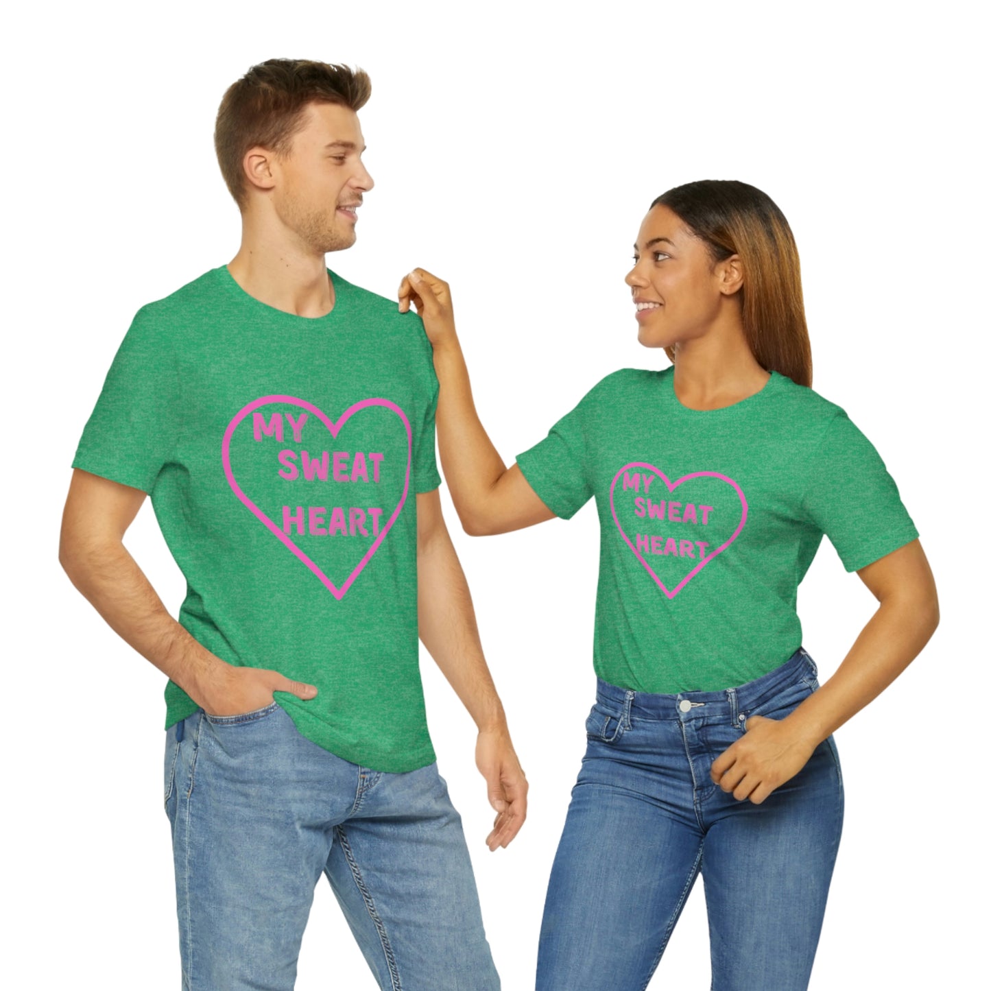 My Sweat Heart - Love shirt - Gift for wife - Gift for Husband - Gift for Girlfriend and Boyfriend - Anniversary gift