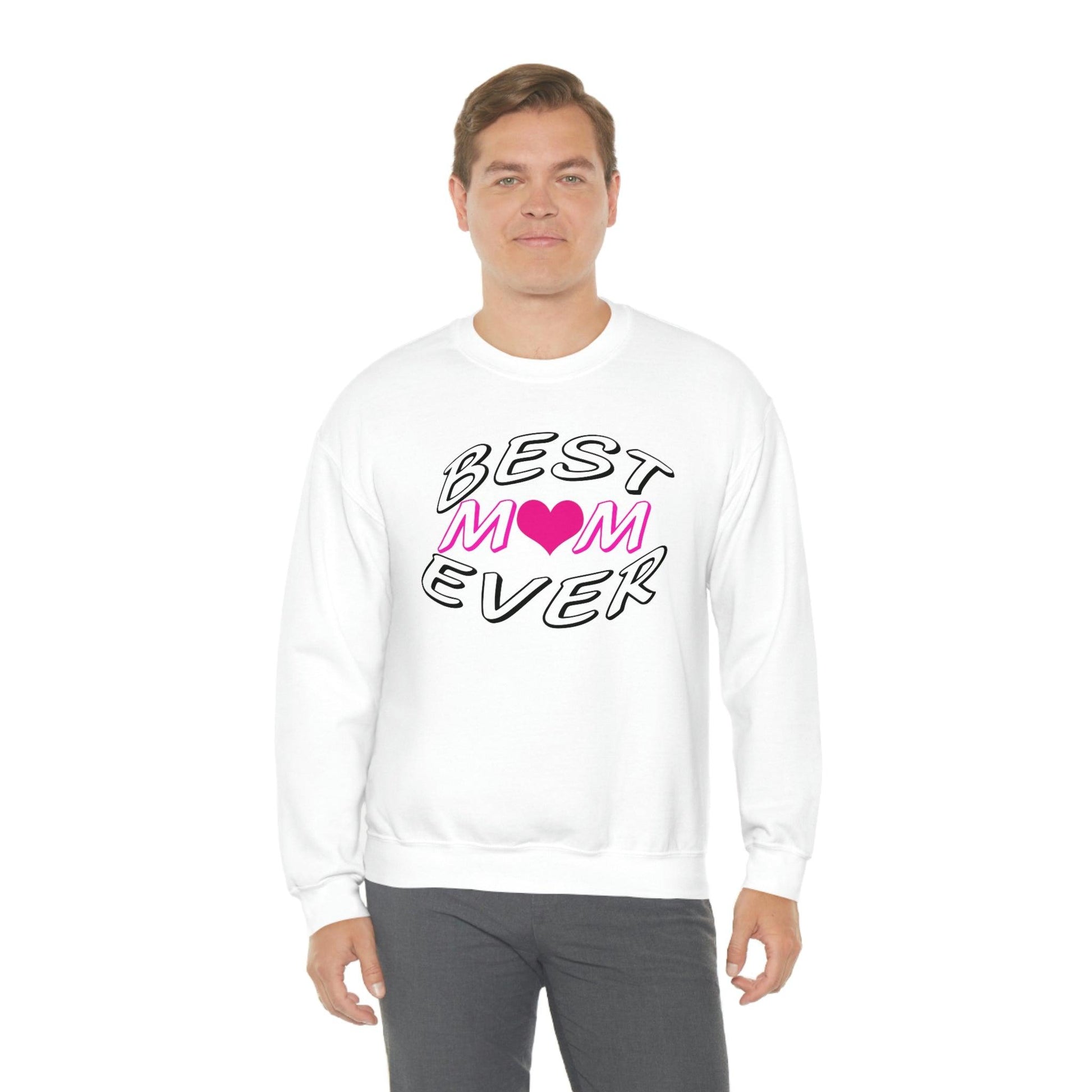 Best Mom Ever Sweatshirt - Giftsmojo