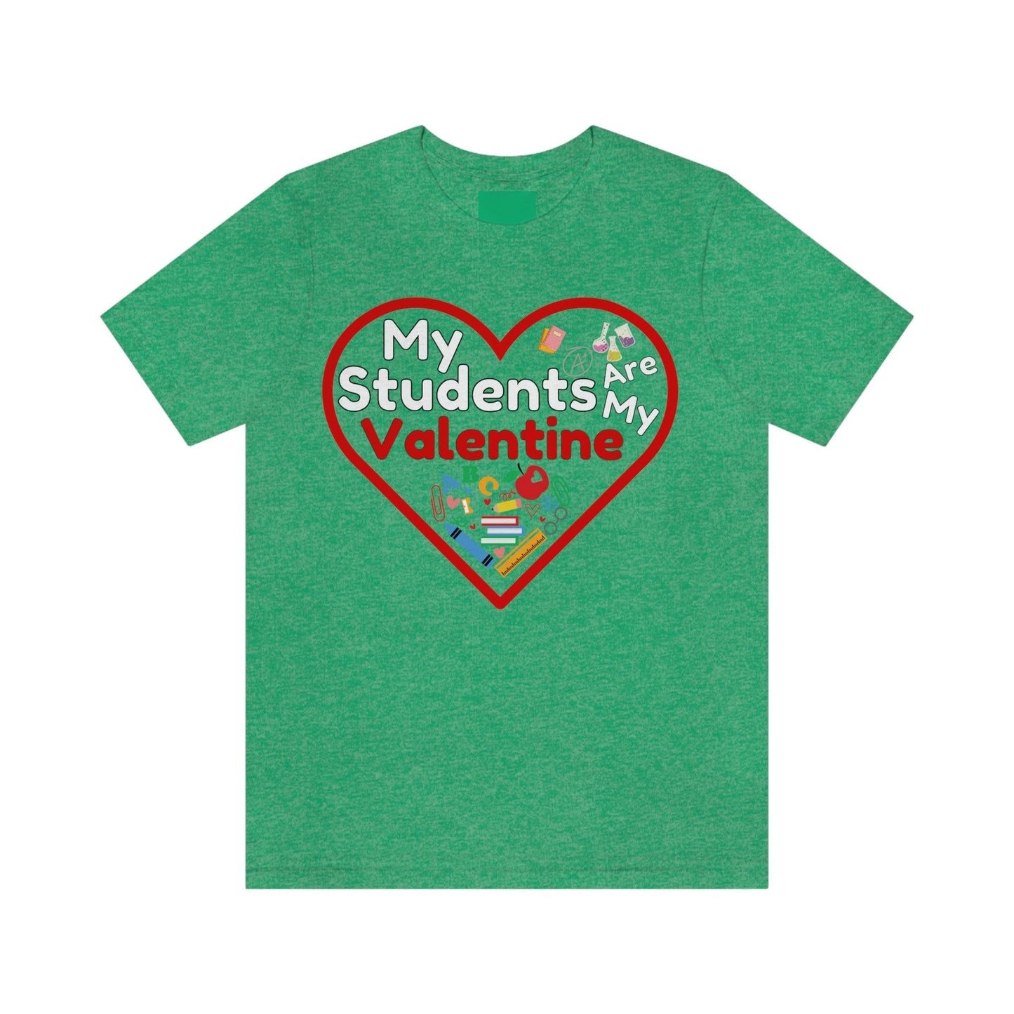 My Students are My Valentine - Giftsmojo