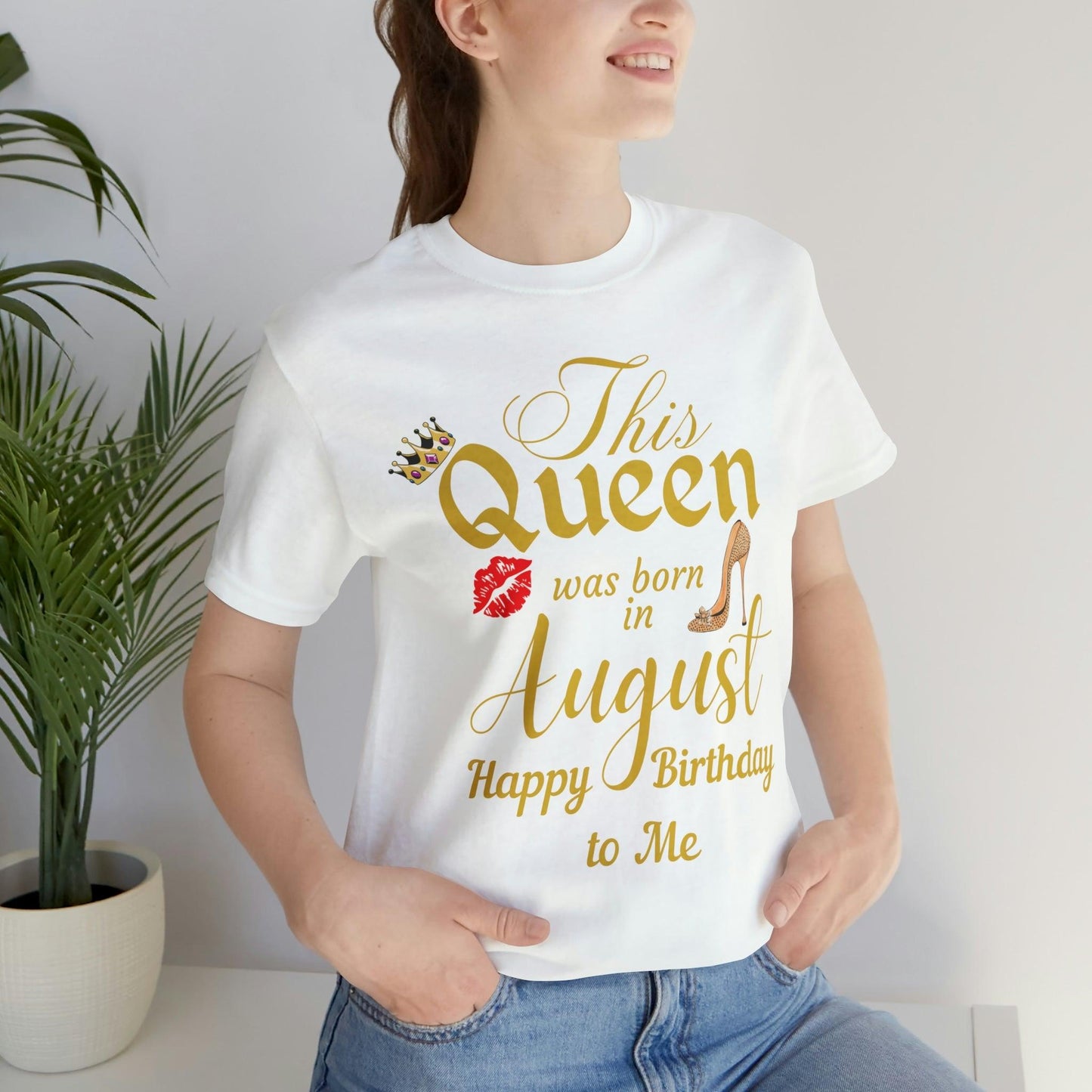 Birthday Queen Shirt, Gift for birthday, This Queen was born in August shirt, Funny Queen shirt, funny Birthday shirt, birthday gift - Giftsmojo