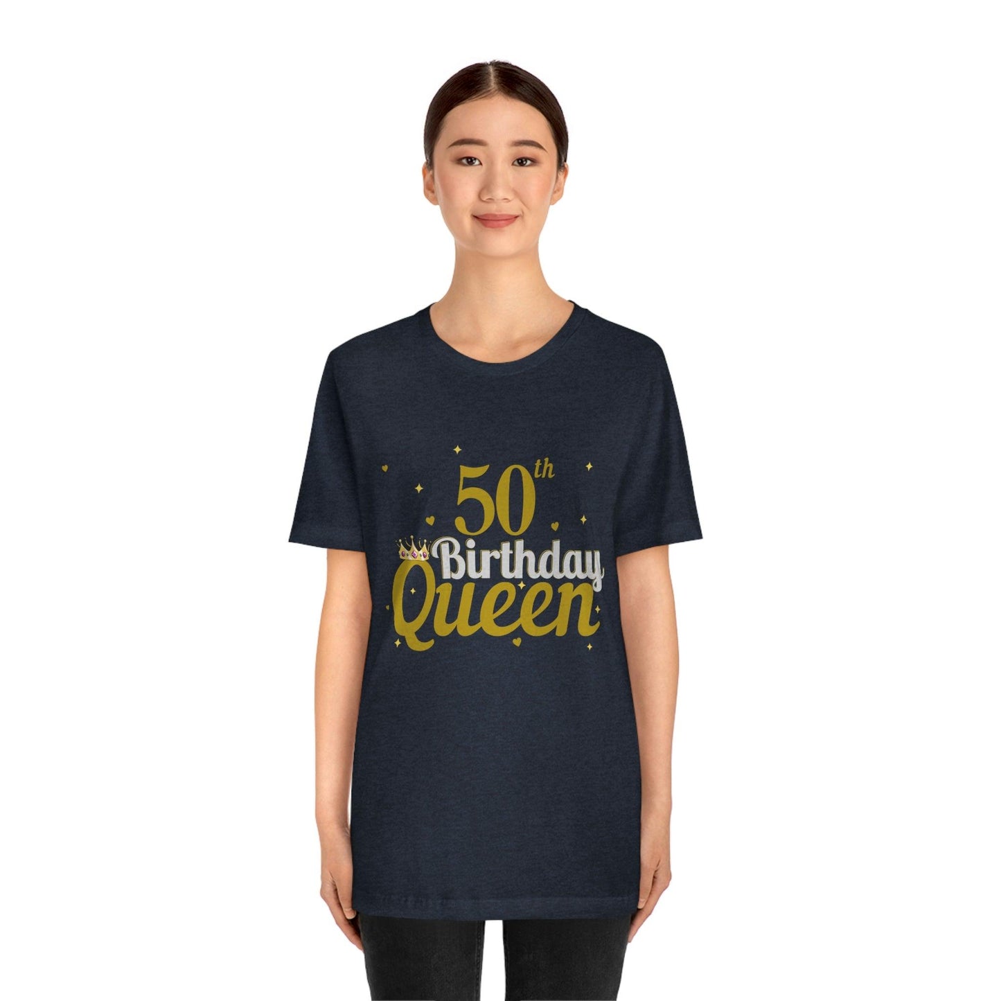 50th birthday queen shirt, birthday shirt, gift for her