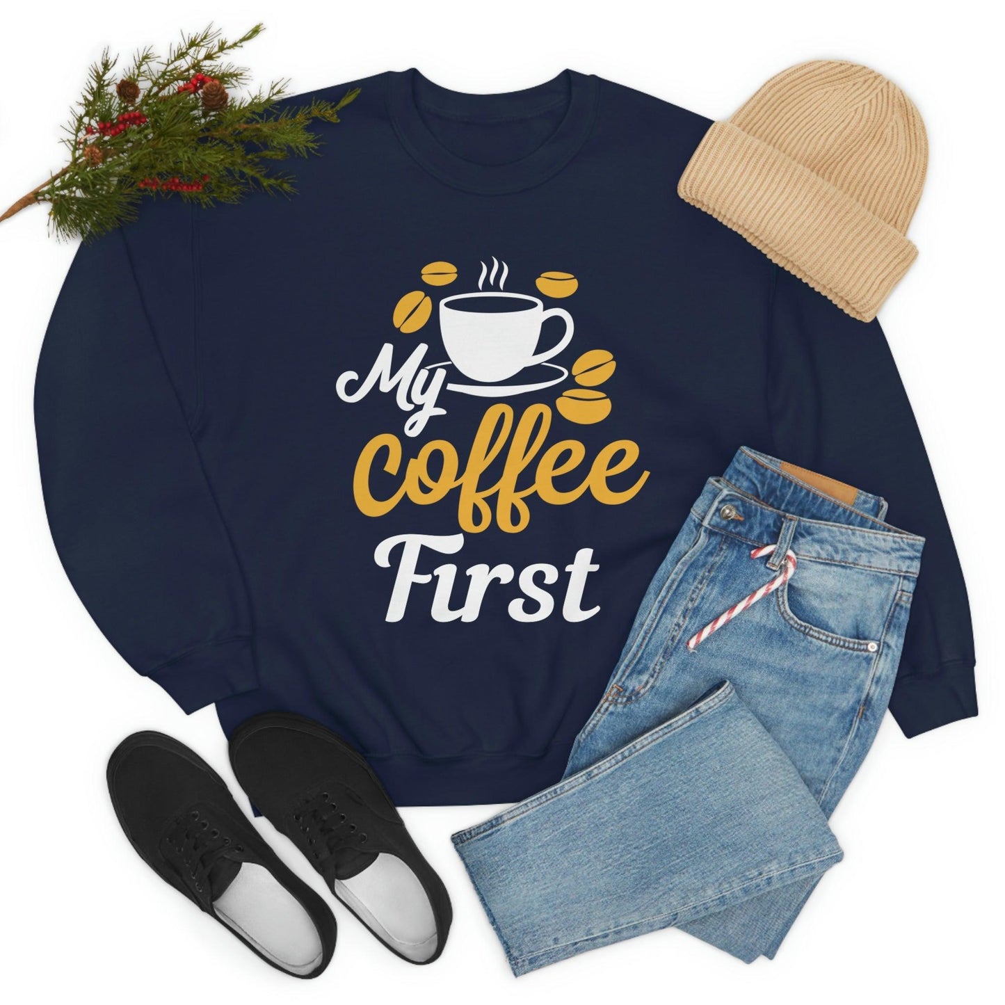 My Coffee First Sweatshirt - Giftsmojo