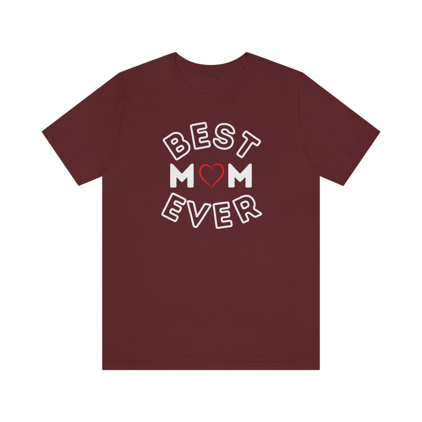 Best Mom Ever Shirt, Mothers day shirt, gift for mom, Mom birthday gift, Mothers day t shirts, Mothers shirts, Best mothers day gifta