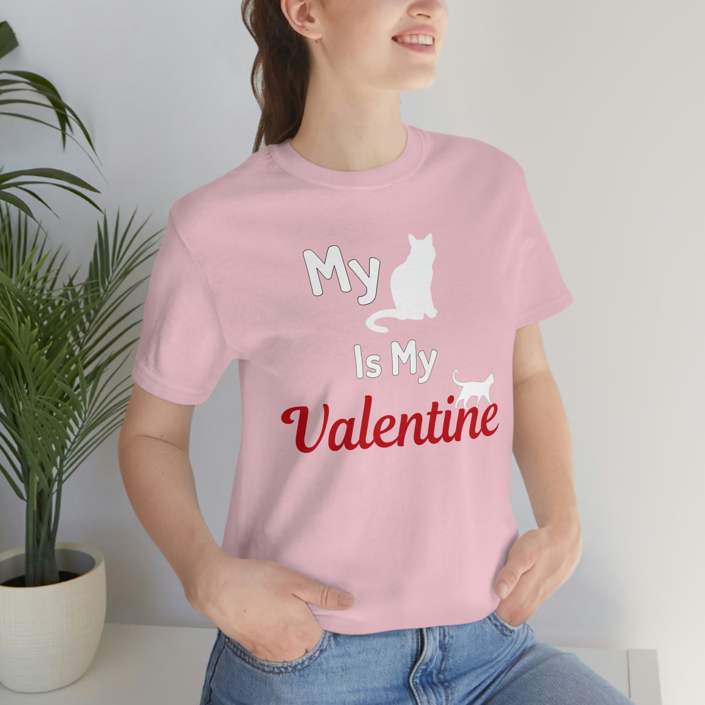 My Cat is My Valentine, Pet lover Valentine shirt - Cute cat lover shirt - gift for cat lovers