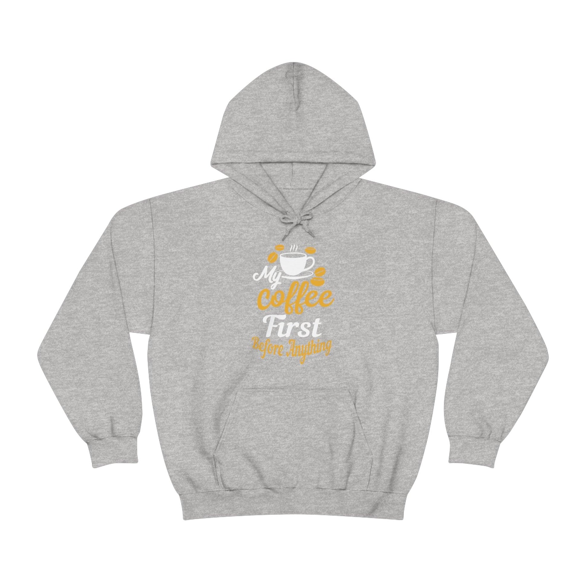 My coffee first before anything Hoodie - Giftsmojo