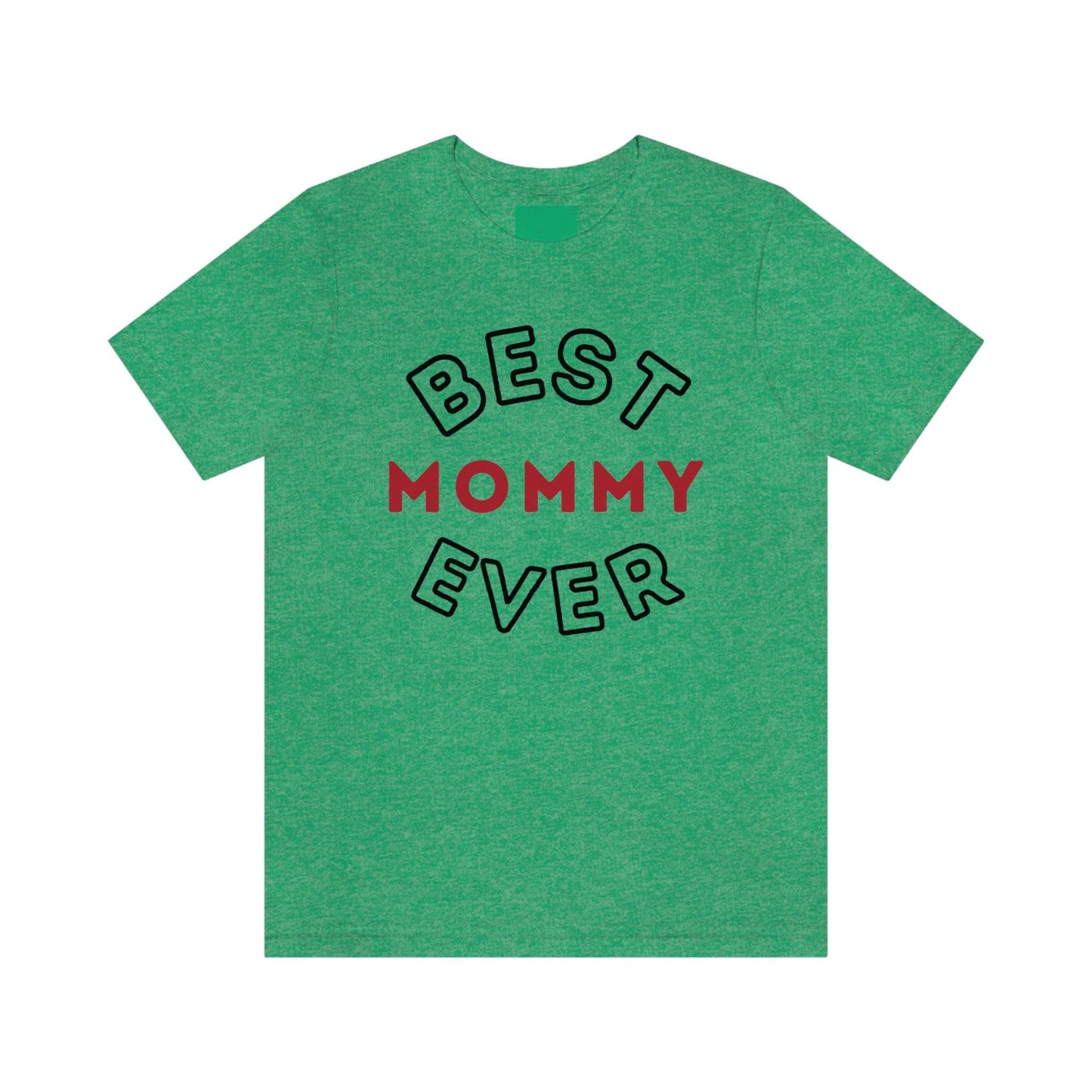 Best Mom Ever Shirt, Mothers day shirt, gift for mom, Mom birthday gift, Mothers day t shirts, Mothers shirts, Best mothers day gifta - Giftsmojo