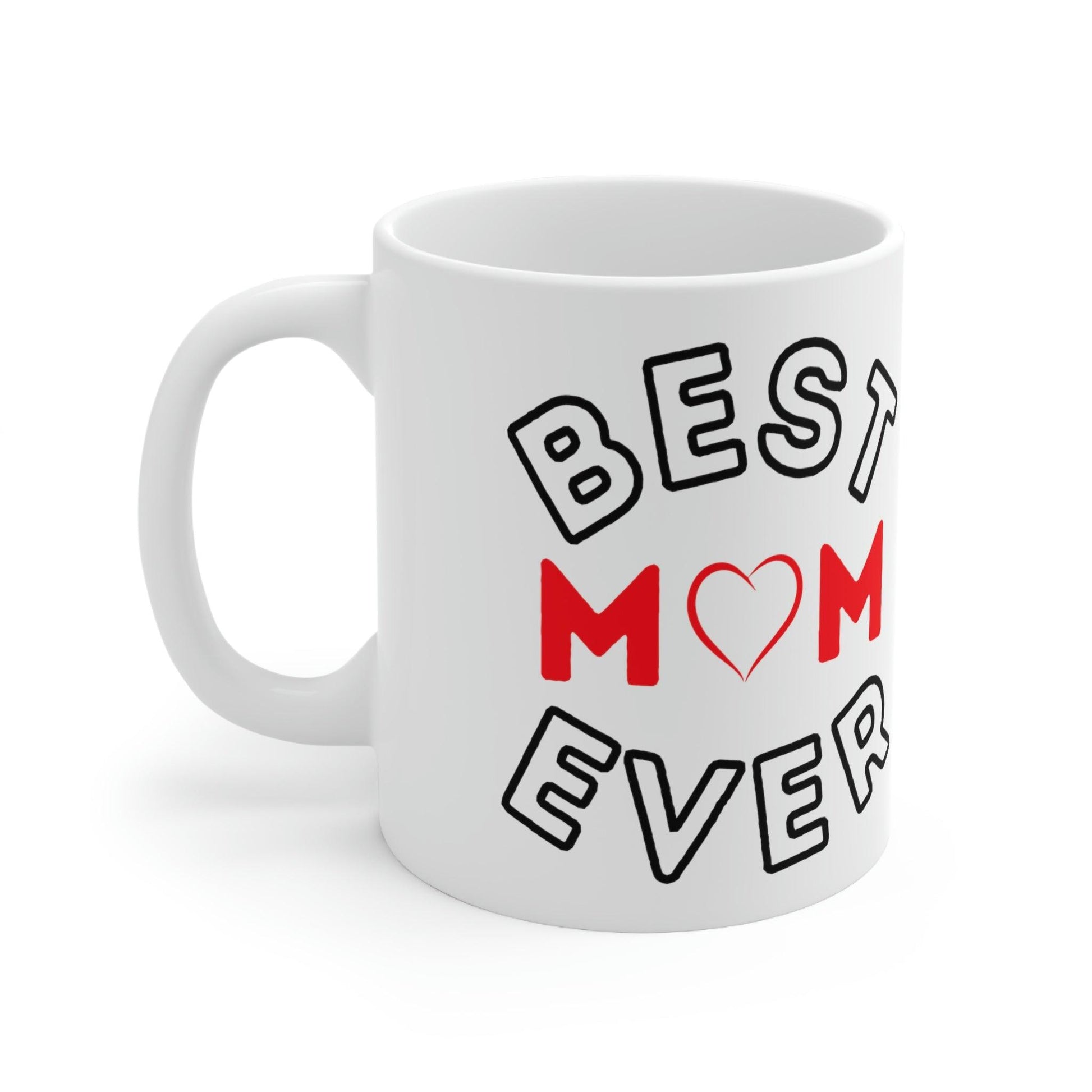 Best Mom Ever Mug, gift for mom on mothers day, Birthday gift for mom, gift for her, coffee mug for her, hot cocoa mug, gift for coffee lover - Giftsmojo