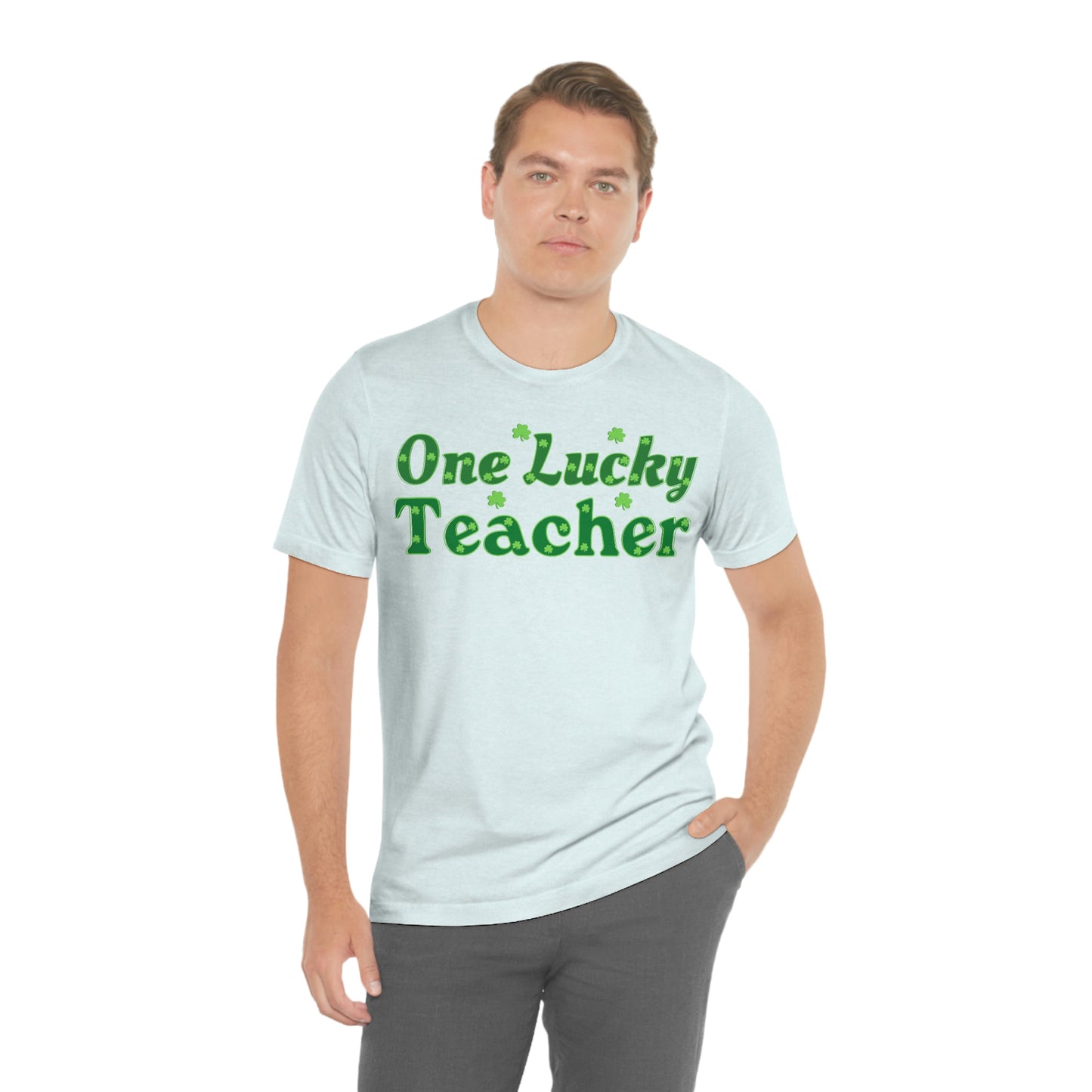 One Lucky Teacher Shirt feeling Lucky St Patrick's Day shirt - Funny St Paddy's day Funny Shirt