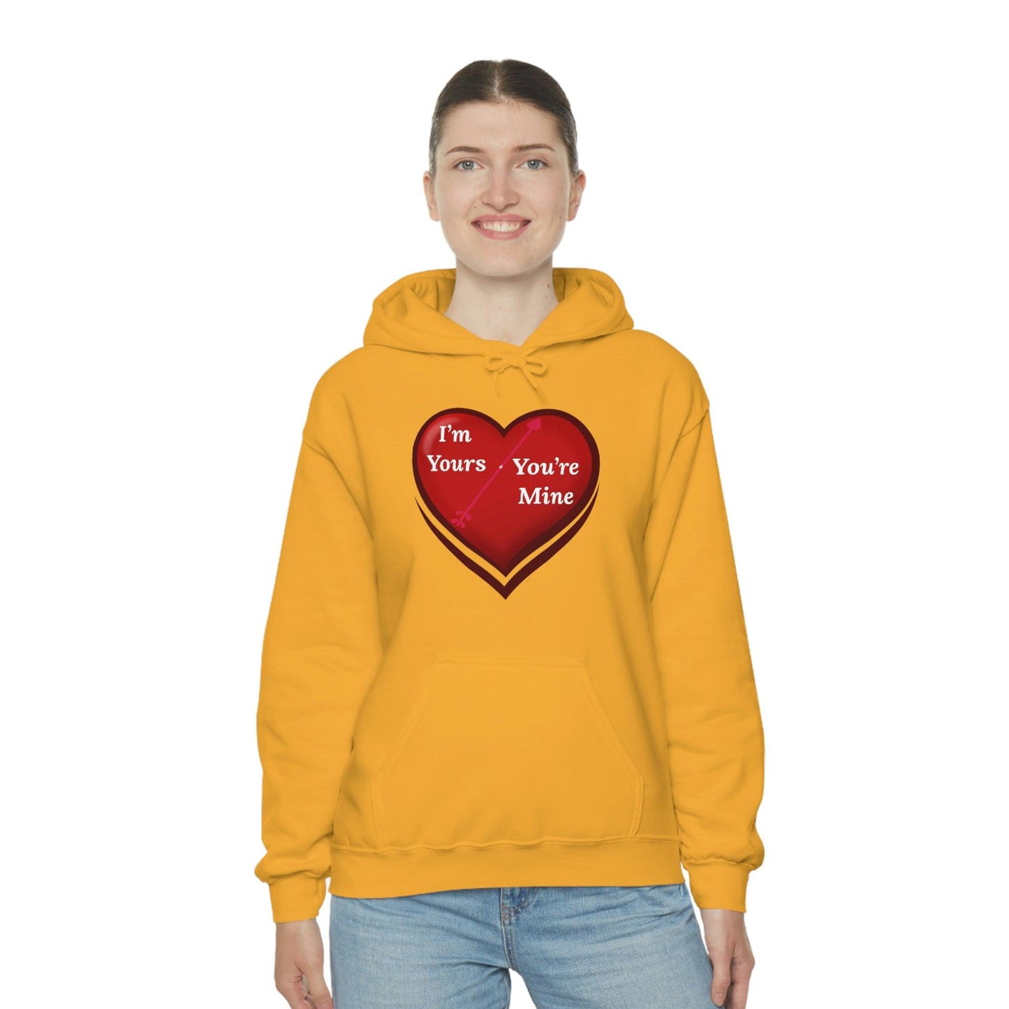 I'm Yours and You're Mine Heart Hooded Sweatshirt - Giftsmojo