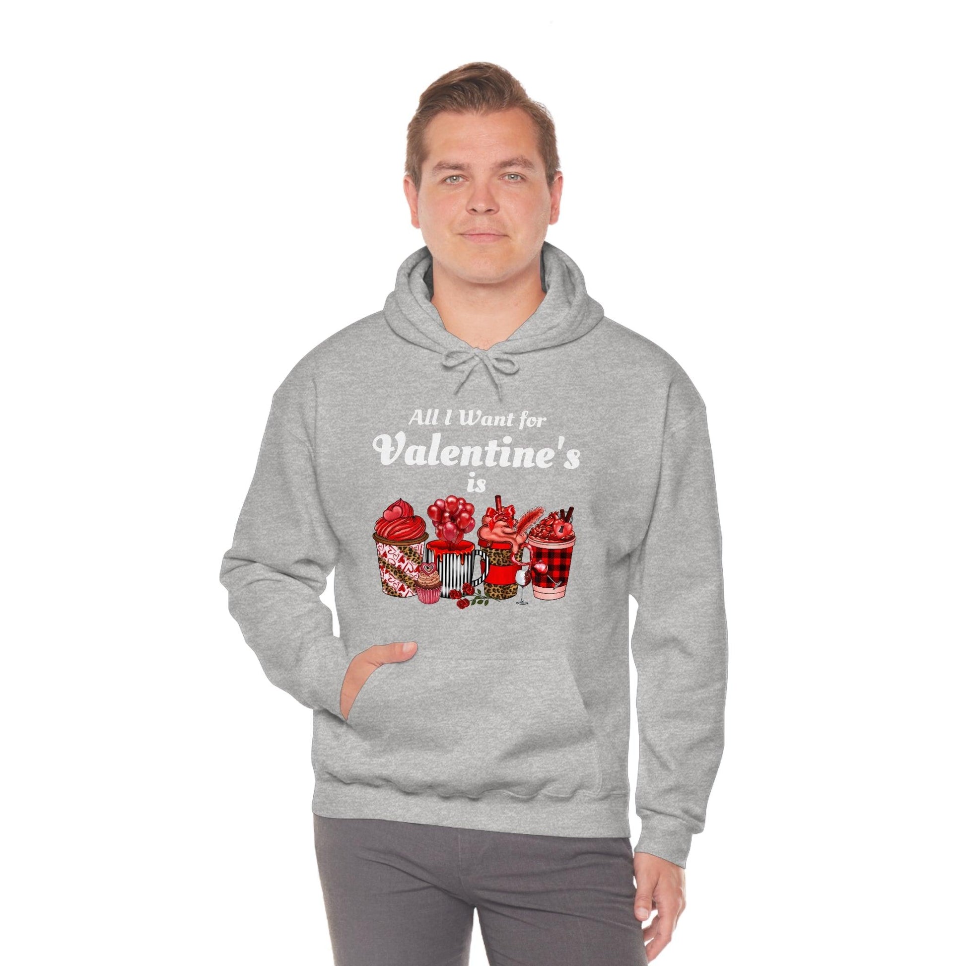 All I want for Valentine's is Coffee Hooded Sweatshirt - Giftsmojo