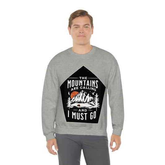 The Mountains are Calling and I Must Go, Crewneck Sweatshirt - Giftsmojo