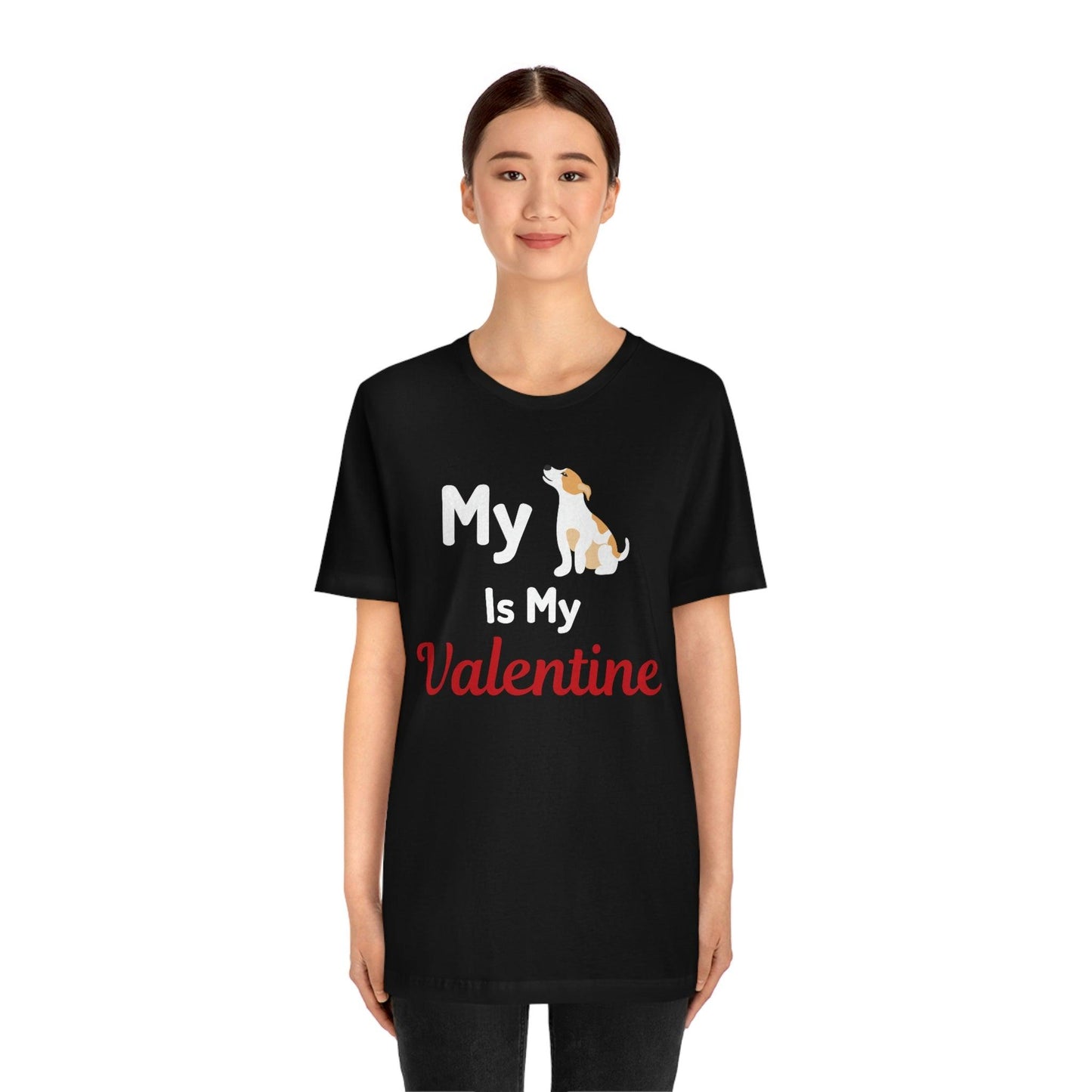 My Dog is My Valentine, Pet lover Valentine shirt - Dog lover gift - gift for pet lovers - Giftsmojo