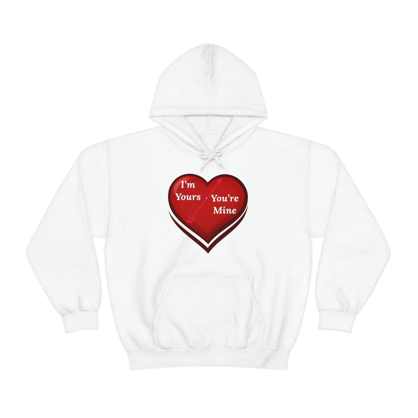 I'm Yours and You're Mine Heart Hooded Sweatshirt - Giftsmojo