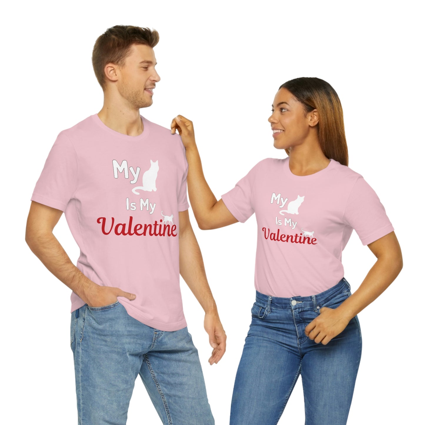 My Cat is My Valentine, Pet lover Valentine shirt - Cute cat lover shirt - gift for cat lovers