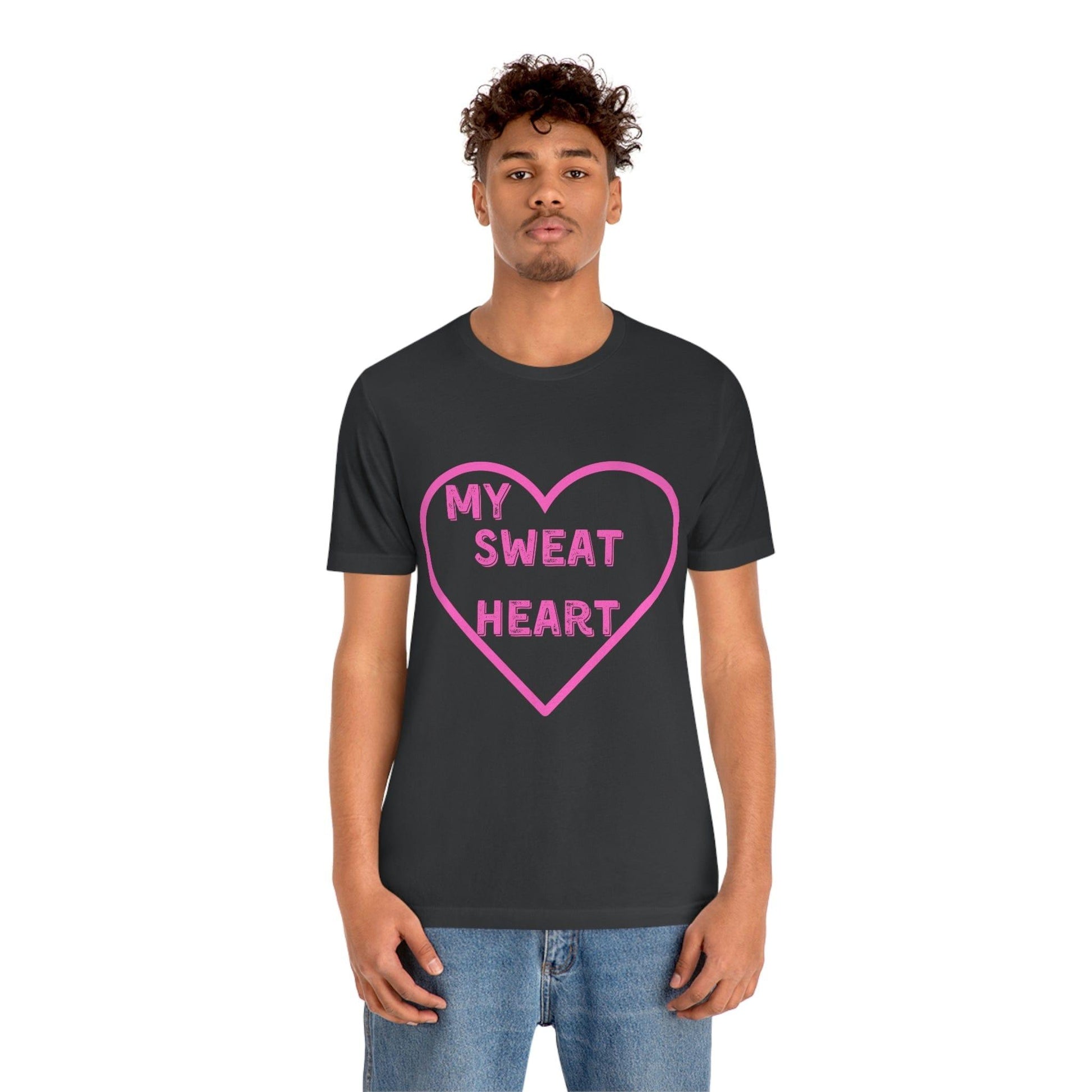 My Sweat Heart - Love shirt - Gift for wife - Gift for Husband - Gift for Girlfriend and Boyfriend - Anniversary gift - Giftsmojo